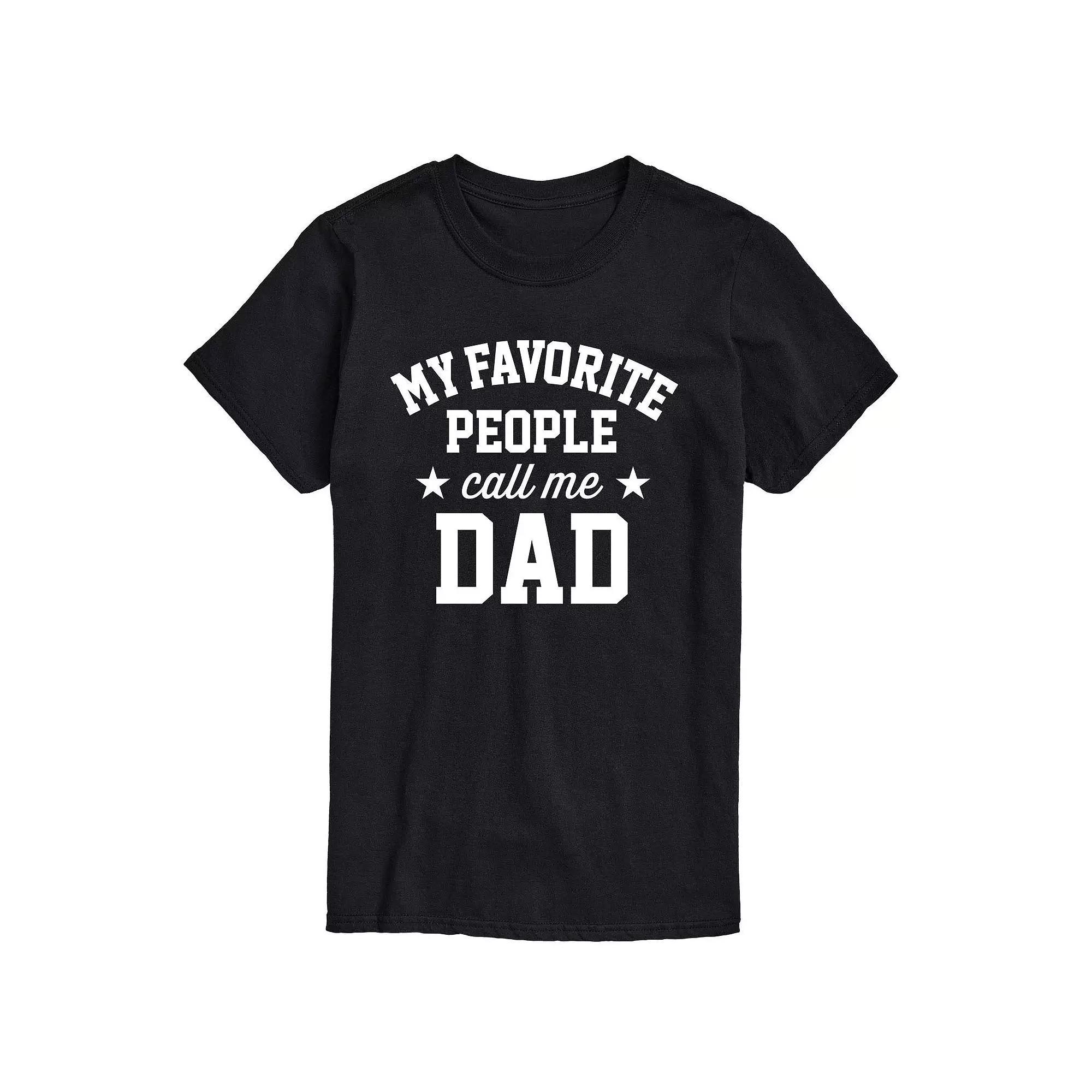 Big & Tall My Favorite People Call Me Dad Graphic Tee, Men's,  Product Image
