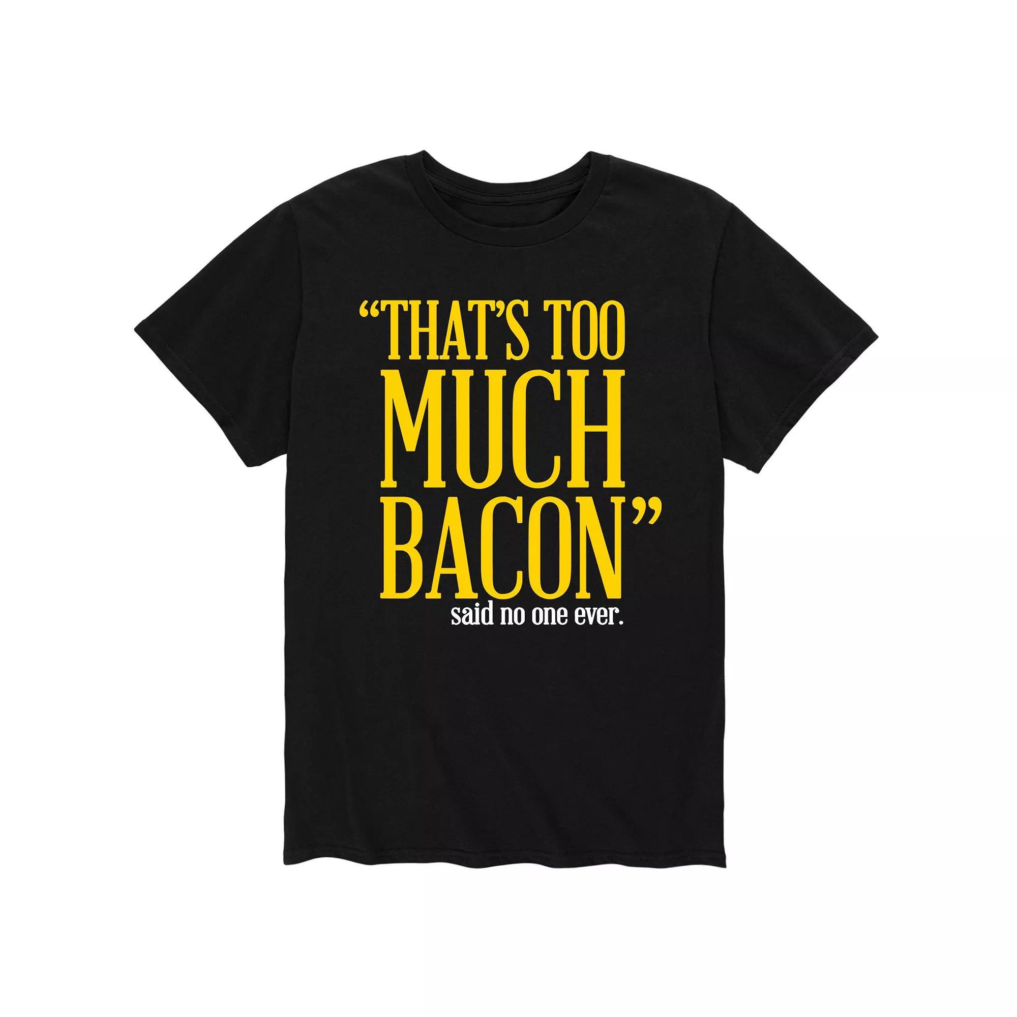 Men's Too Much Bacon Said No One Tee,  Product Image