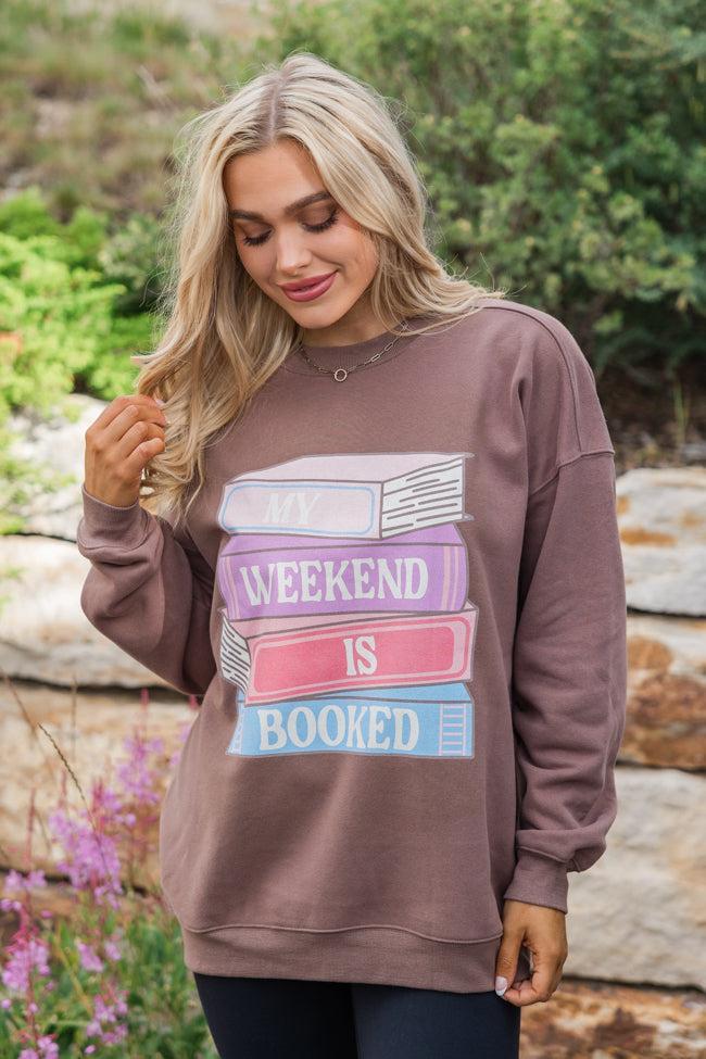 My Weekend Is Booked Mocha Oversized Graphic Sweatshirt Product Image