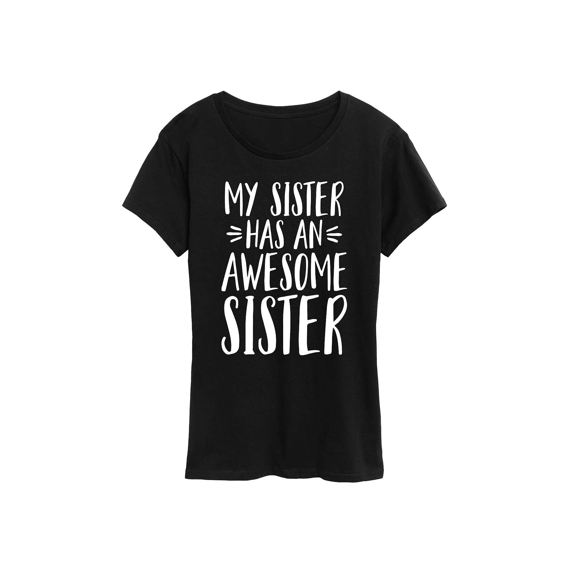 Women's My Sister Has Awesome Sister Graphic Tee, Girl's, Size: XL, Black Product Image