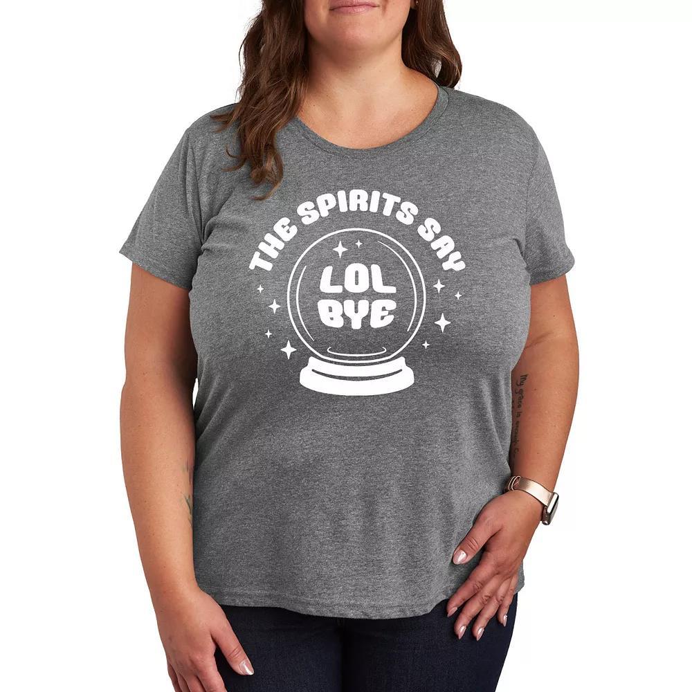 Plus Size Spirits Say LOL Bye Graphic Tee, Women's, Size: 2XL, Grey Gray Product Image