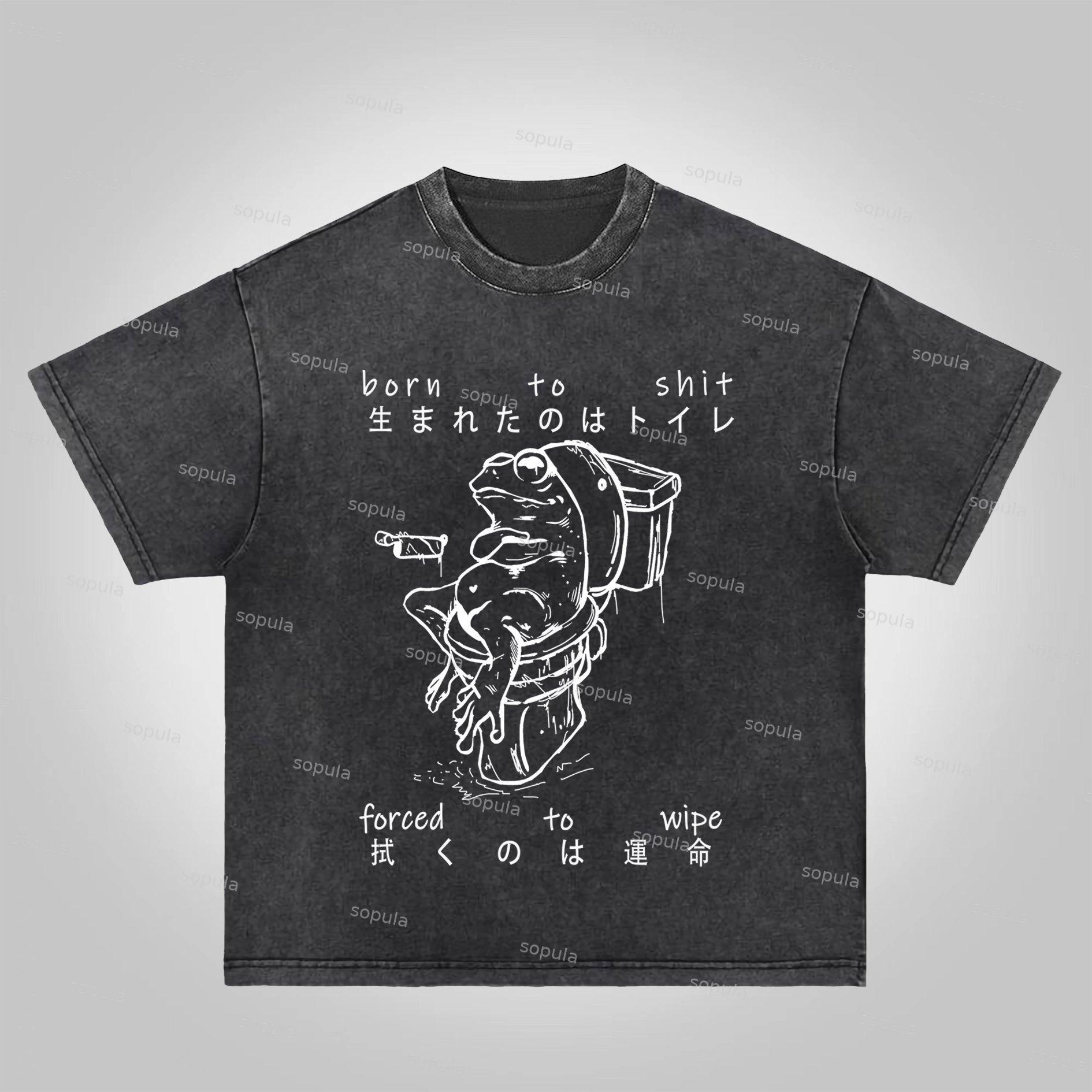 Sopula Born To Shit Forced To Wipe Print Acid Washed T-Shirt Product Image