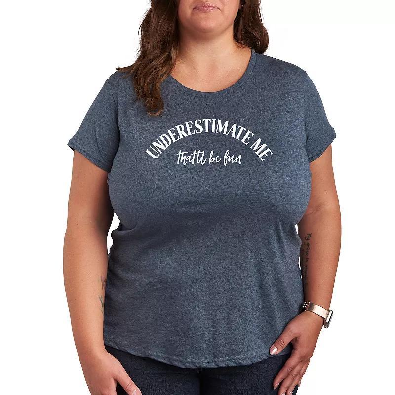 Plus Underestimate Me Graphic Tee, Women's, Size: 2XL, Grey Blue Product Image