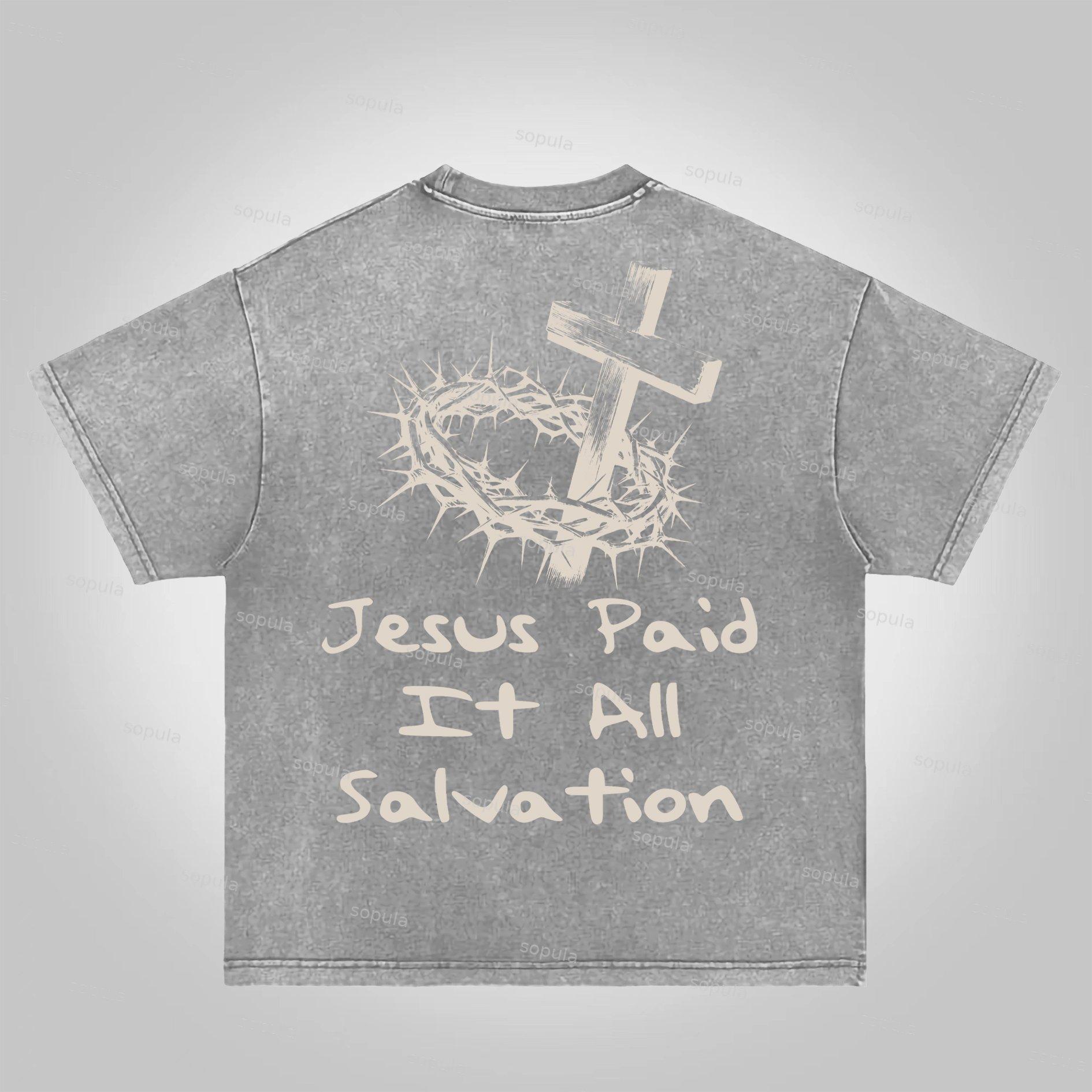Sopula Jesus Paid It All Salvation Acid Washed T-shirt Product Image