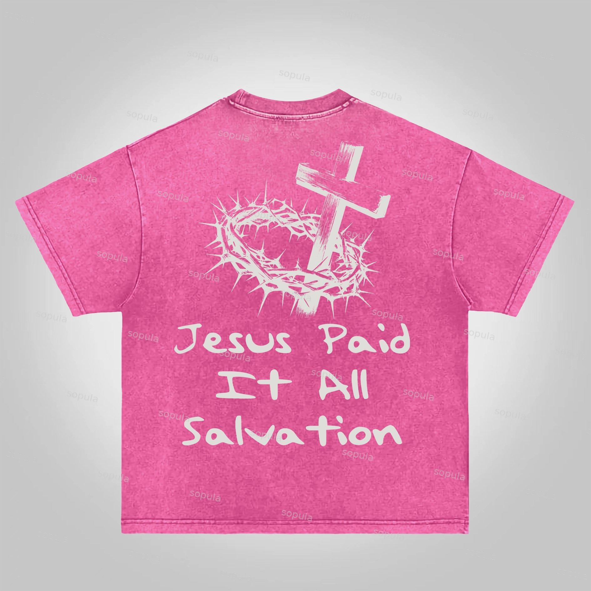 Sopula Jesus Paid It All Salvation Acid Washed T-shirt Product Image