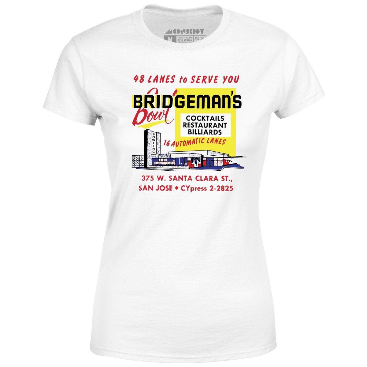 Bridgeman's Bowl - San Jose, CA - Vintage Bowling Alley - Women's T-Shirt Female Product Image