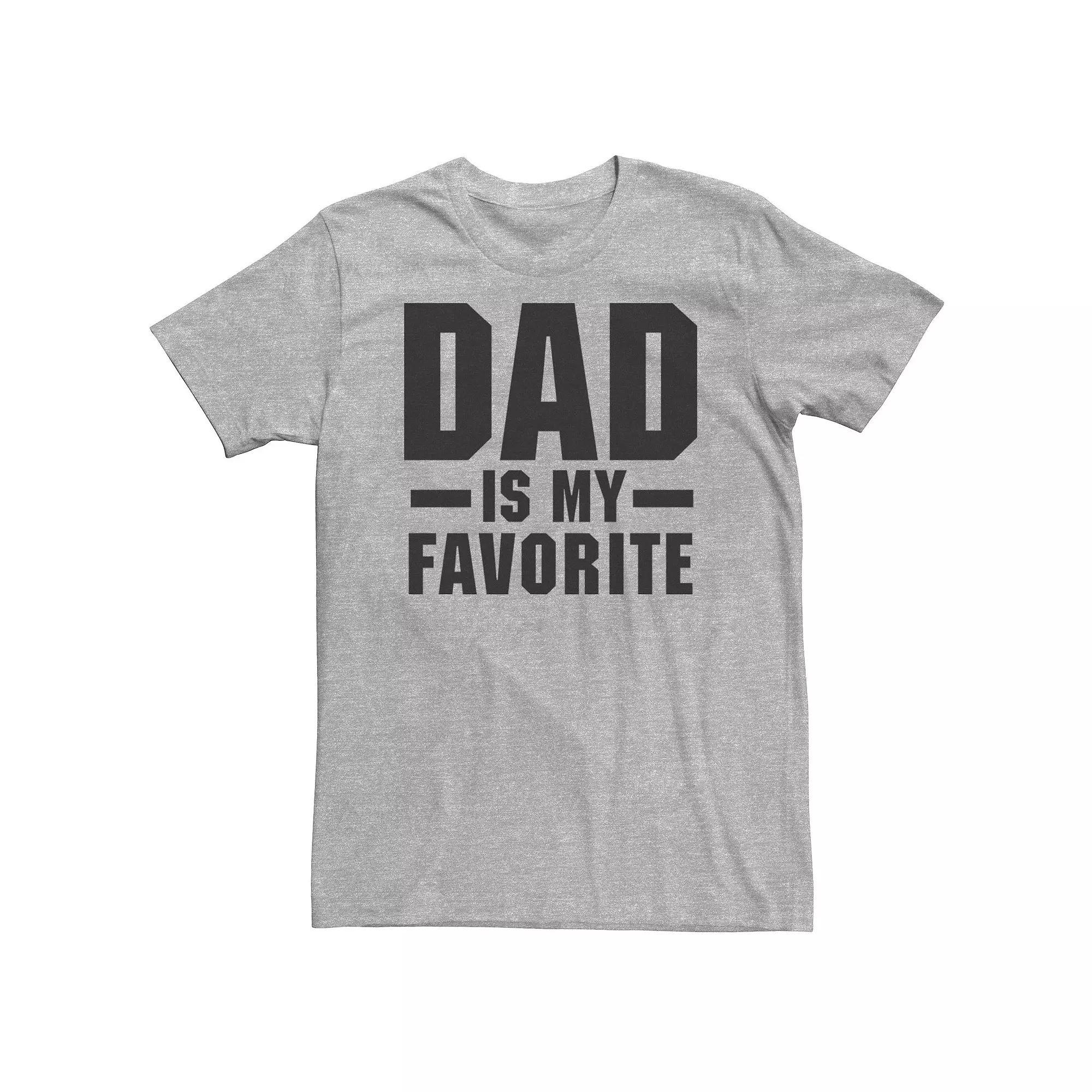 Big & Tall Father's Day "Dad Is My Favorite" Tee, Men's,  Product Image
