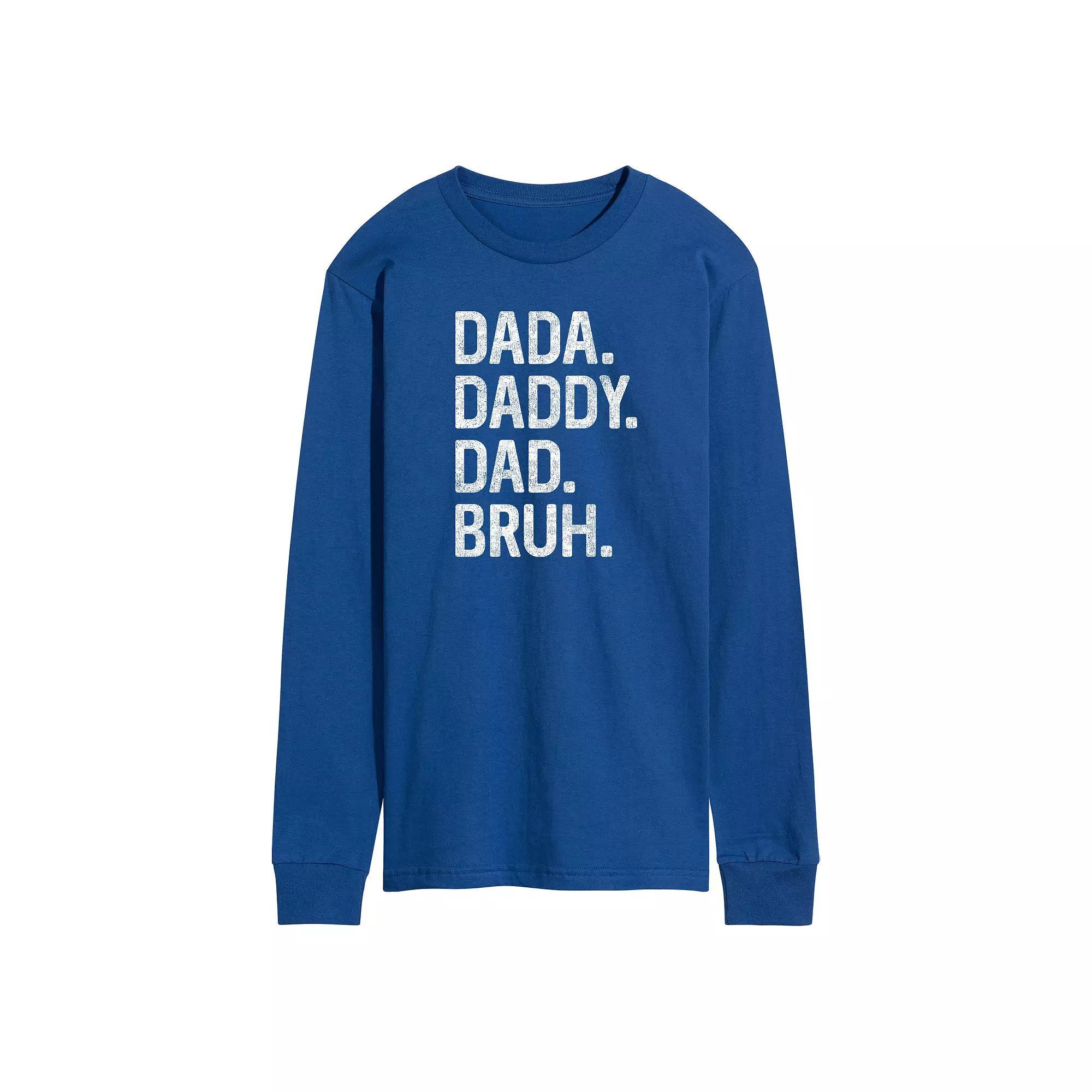 Men's Dada Daddy Dad Bruh Long Sleeve,  Product Image