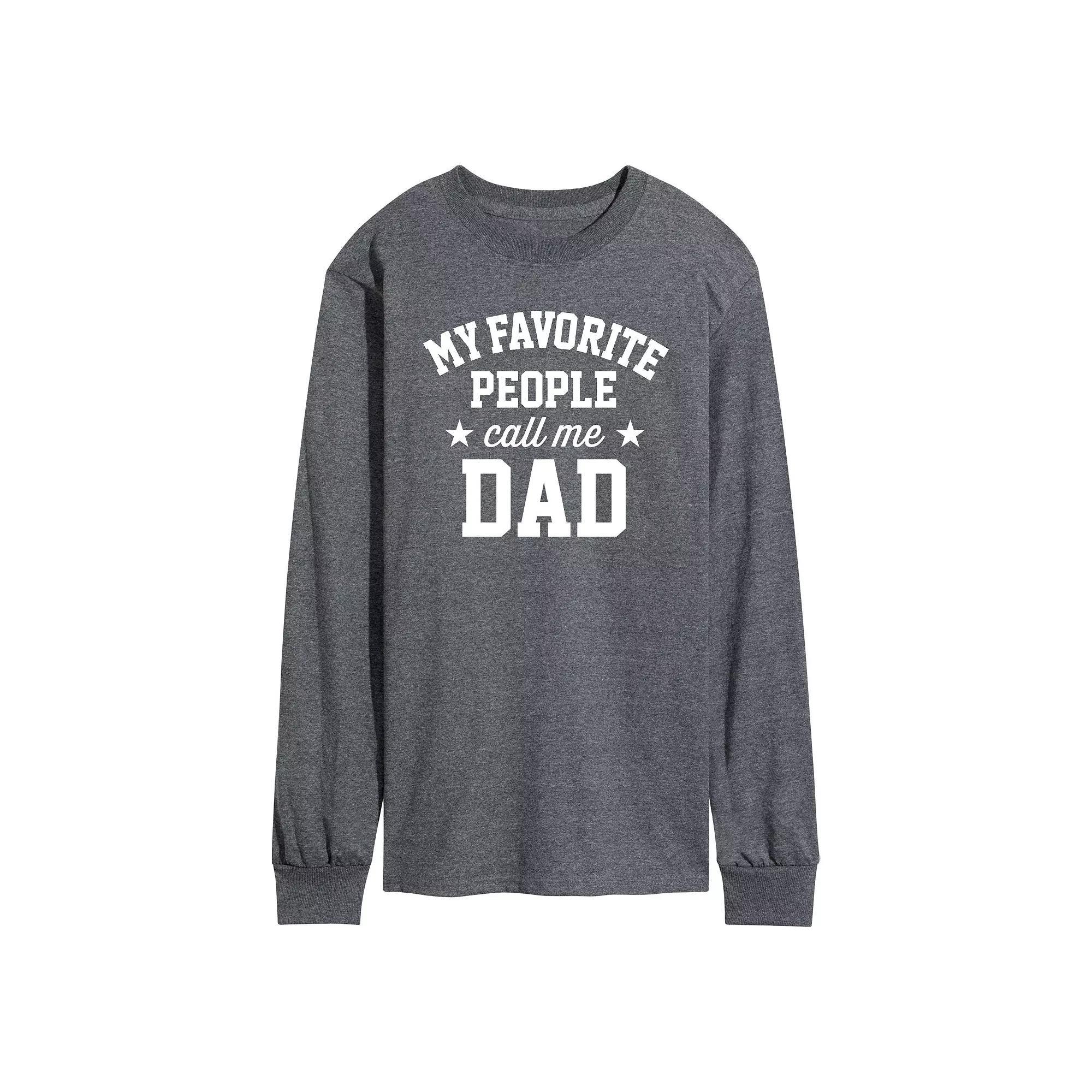 Men's My Favorite People Call Me Dad Long Sleeve, Size: Large, Black Product Image