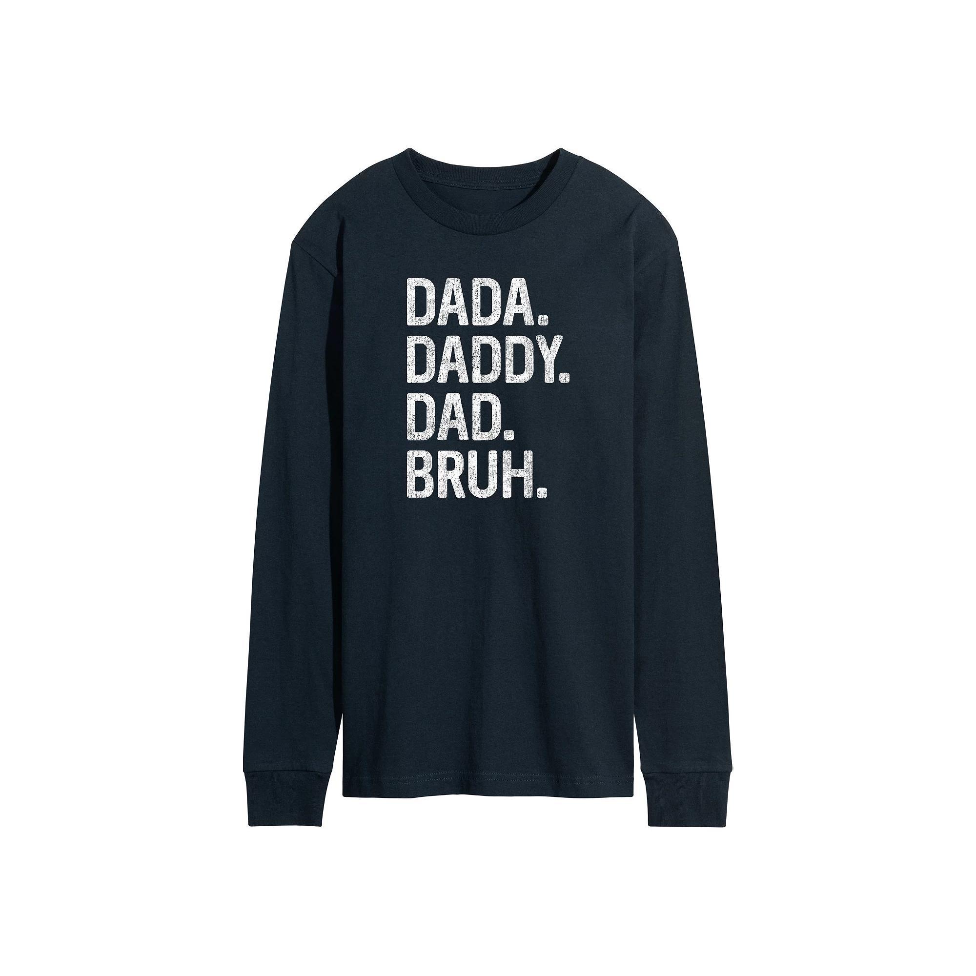 Men's Dada Daddy Dad Bruh Long Sleeve,  Product Image