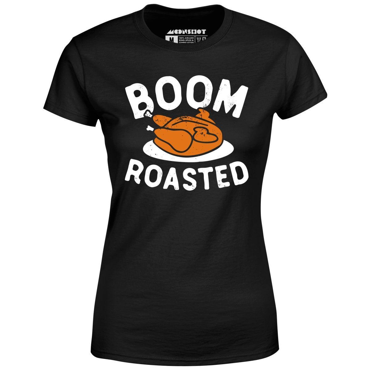 Boom Roasted - Women's T-Shirt Female Product Image