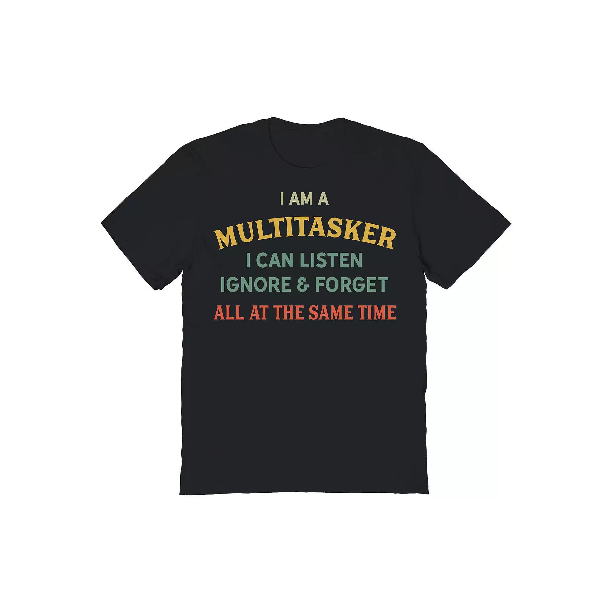 Men's COLAB89 by Threadless I am a Multitasker I Can Listen Ignore Graphic Tee, Size: Small, Black Product Image