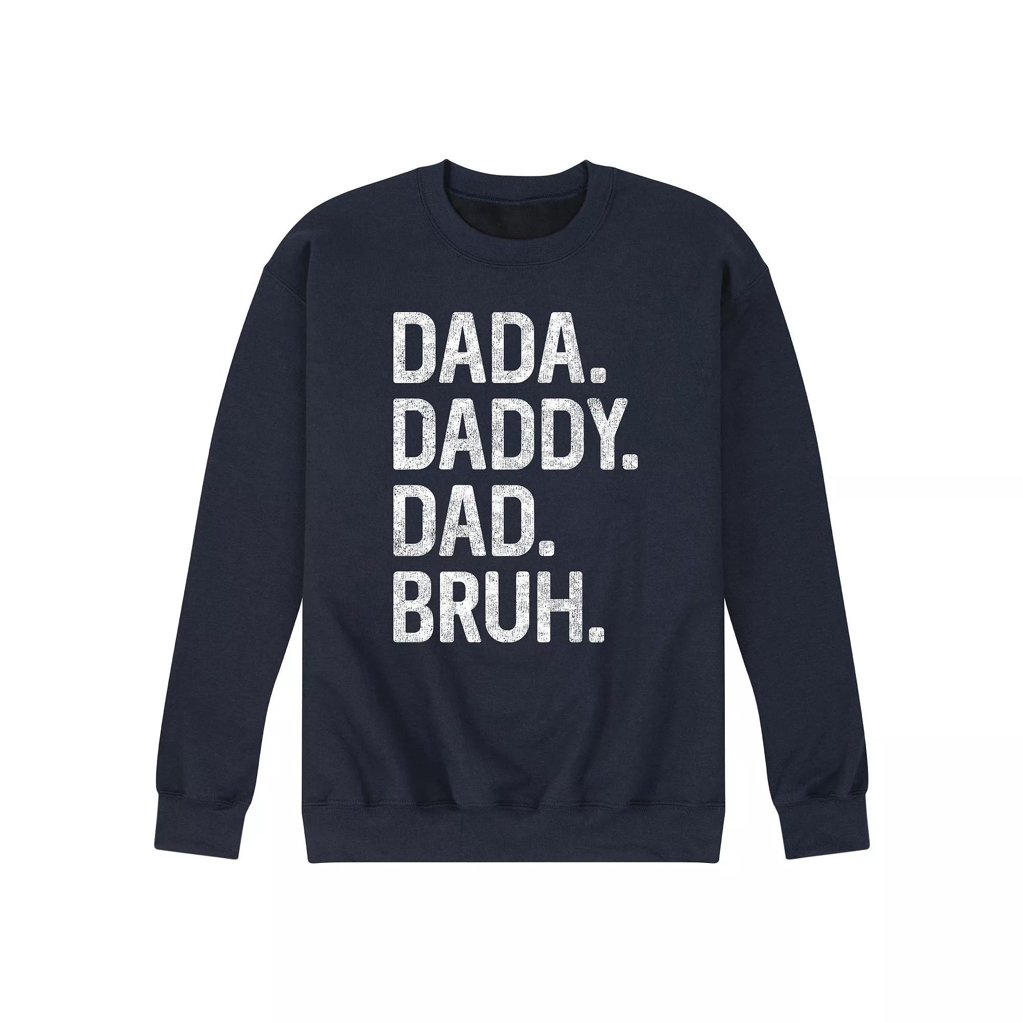 Men's Dada Daddy Dad Bruh Fleece Sweatshirt, Size: Large, Blue Product Image