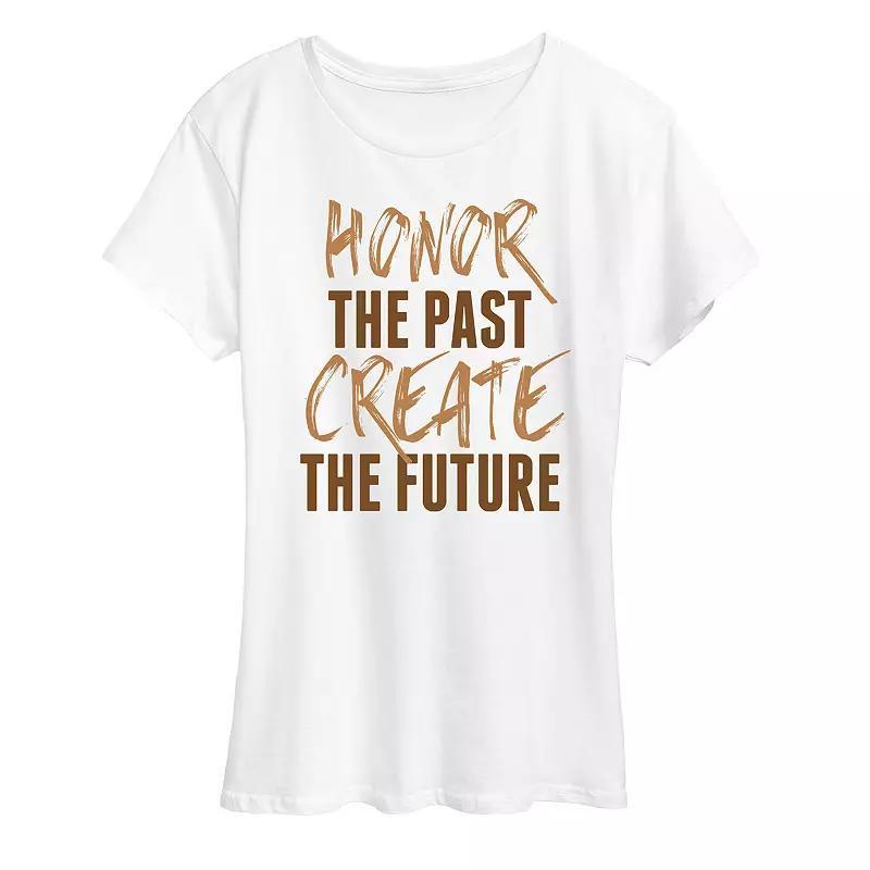 Women's Honor The Past Create The Future Graphic Tee, Size: Large, White Product Image