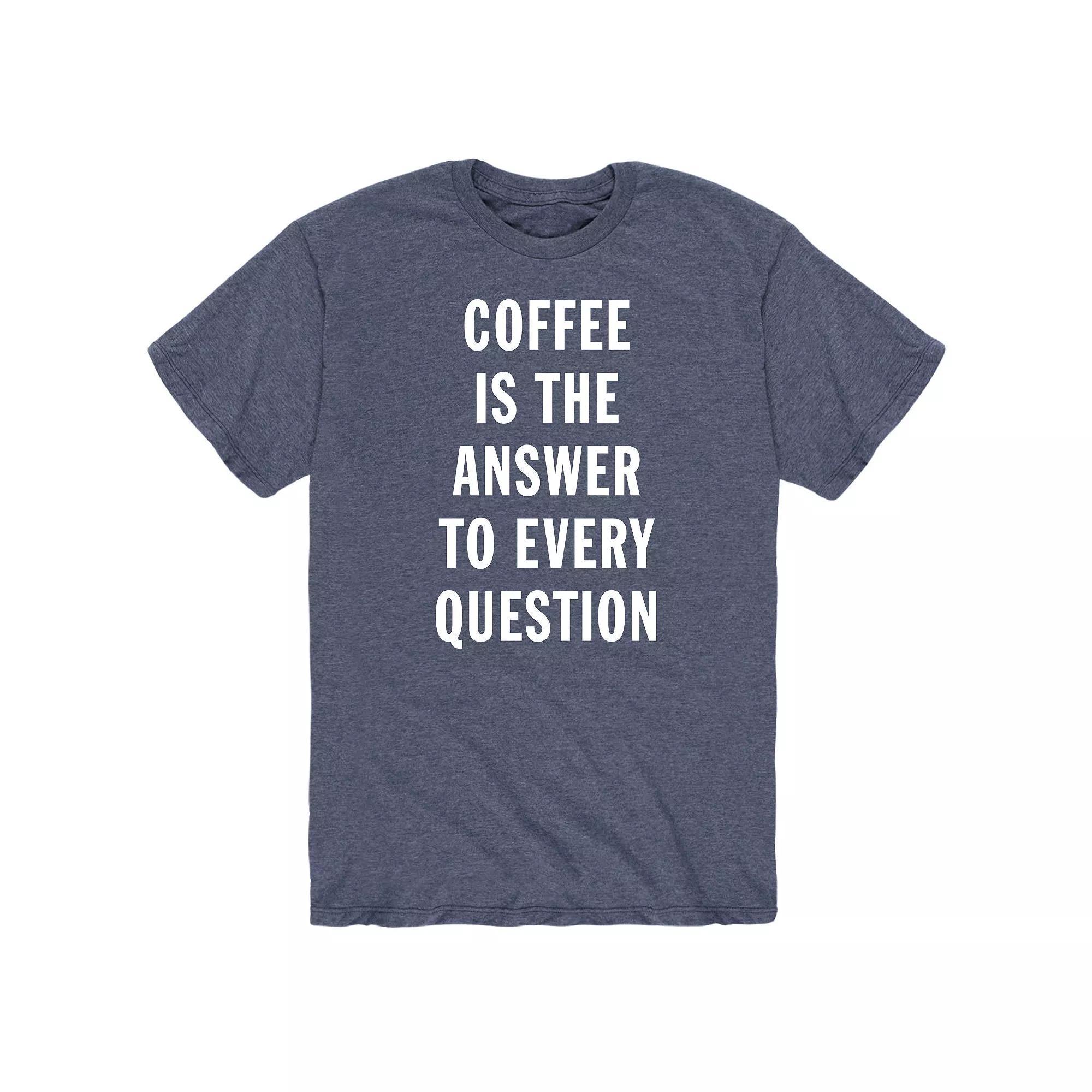 Men's Coffee Is The Answer Tee,  Product Image