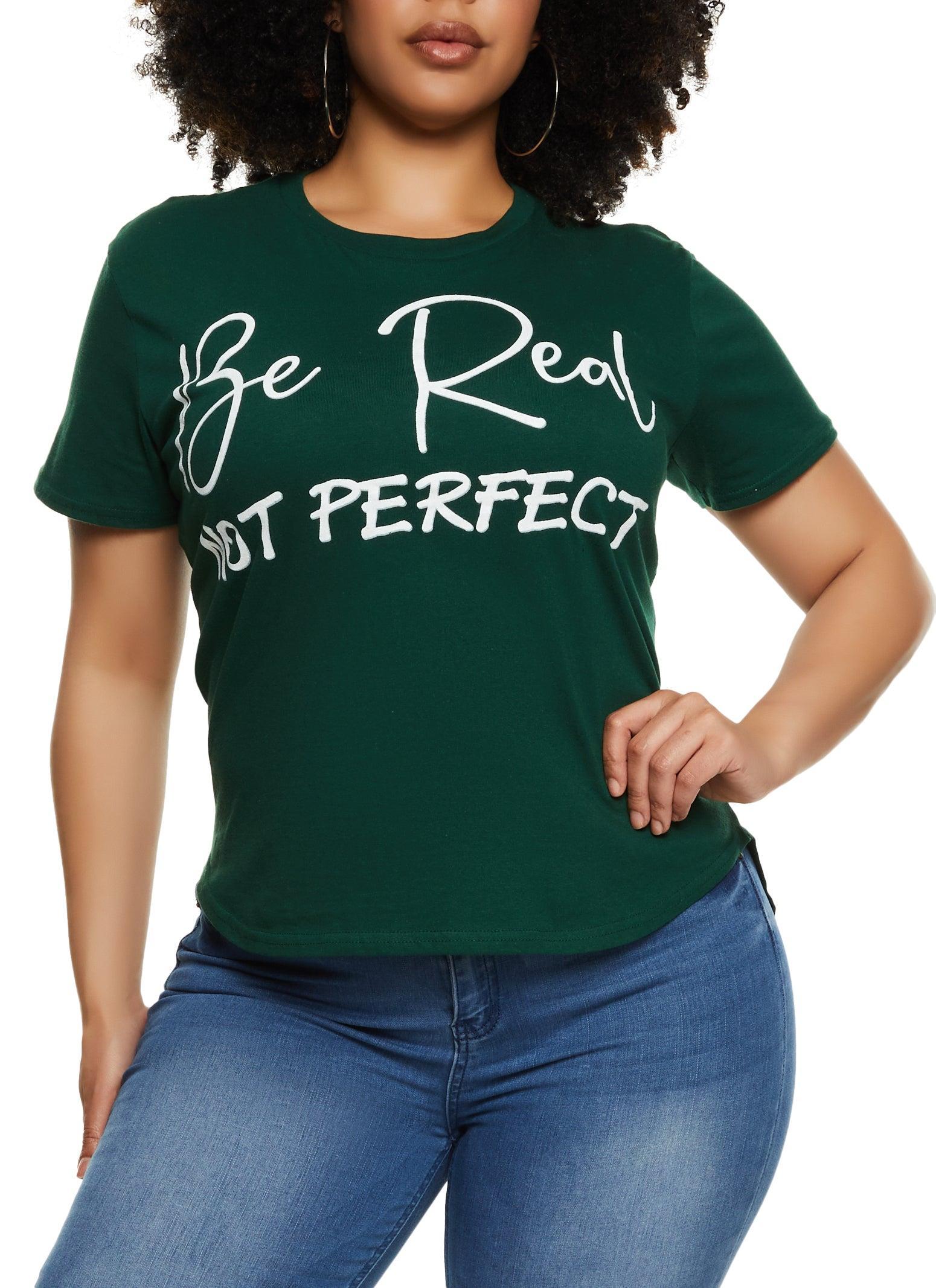 Womens Plus Size Be Real Not Perfect Graphic T Shirt Product Image