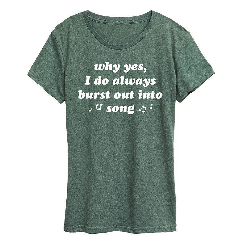 Women's I Do Always Burst Out Into Song Graphic Tee, Size: Medium, Grey Green Product Image