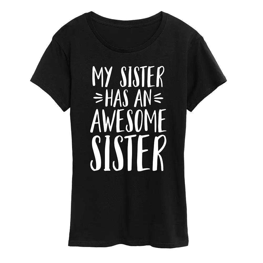 Women's My Sister Has Awesome Sister Graphic Tee, Girl's, Size: XL, Black Product Image