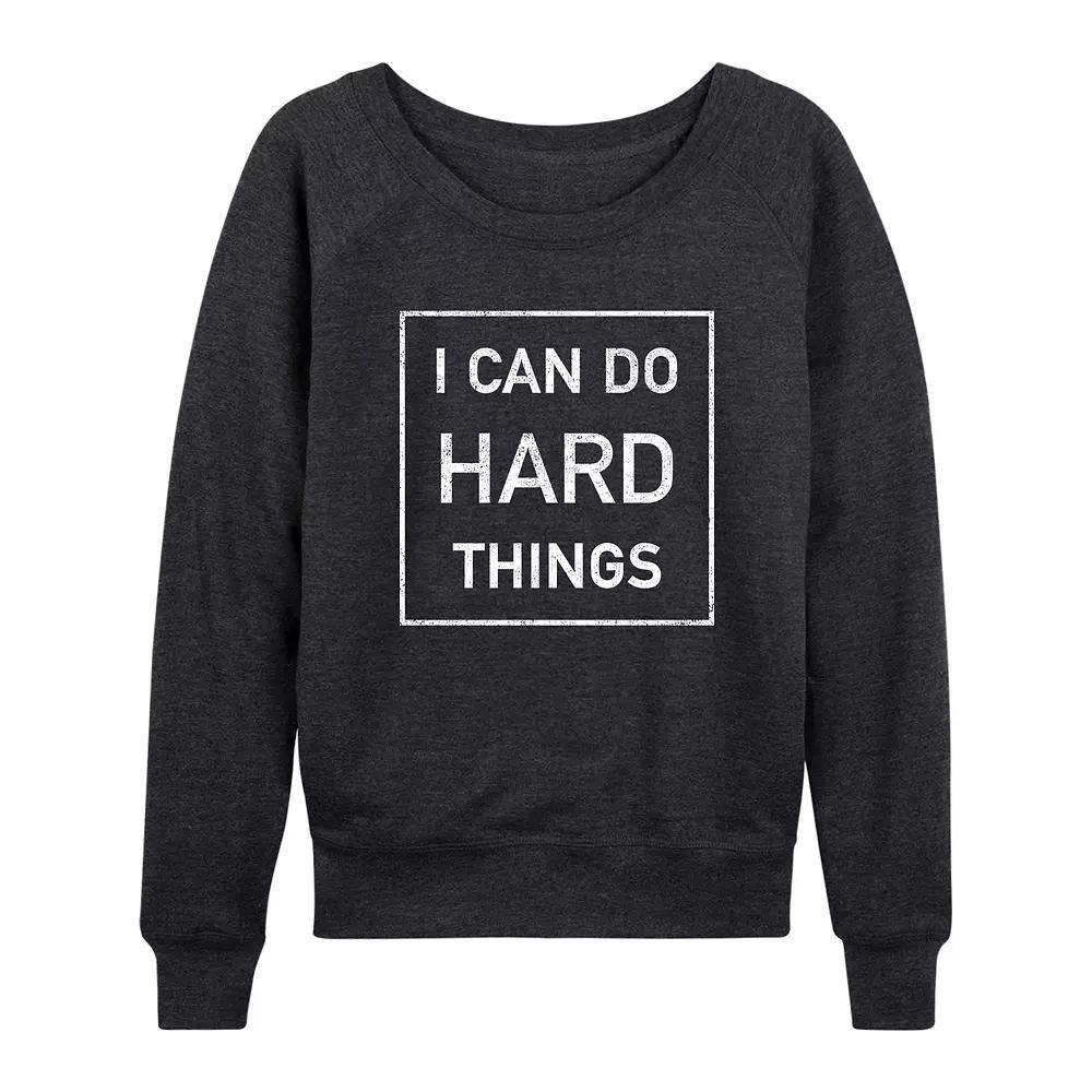 Women's I Can Do Hard Things French Terry Long Sleeve Tee, Size: Medium, Heather Grey Product Image