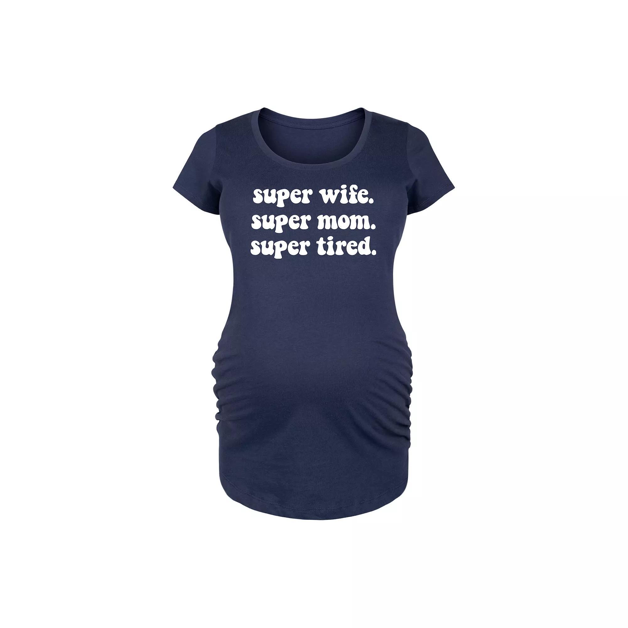 Maternity Super Wife Super Mom Super Tired Graphic Tee, Women's,  Product Image