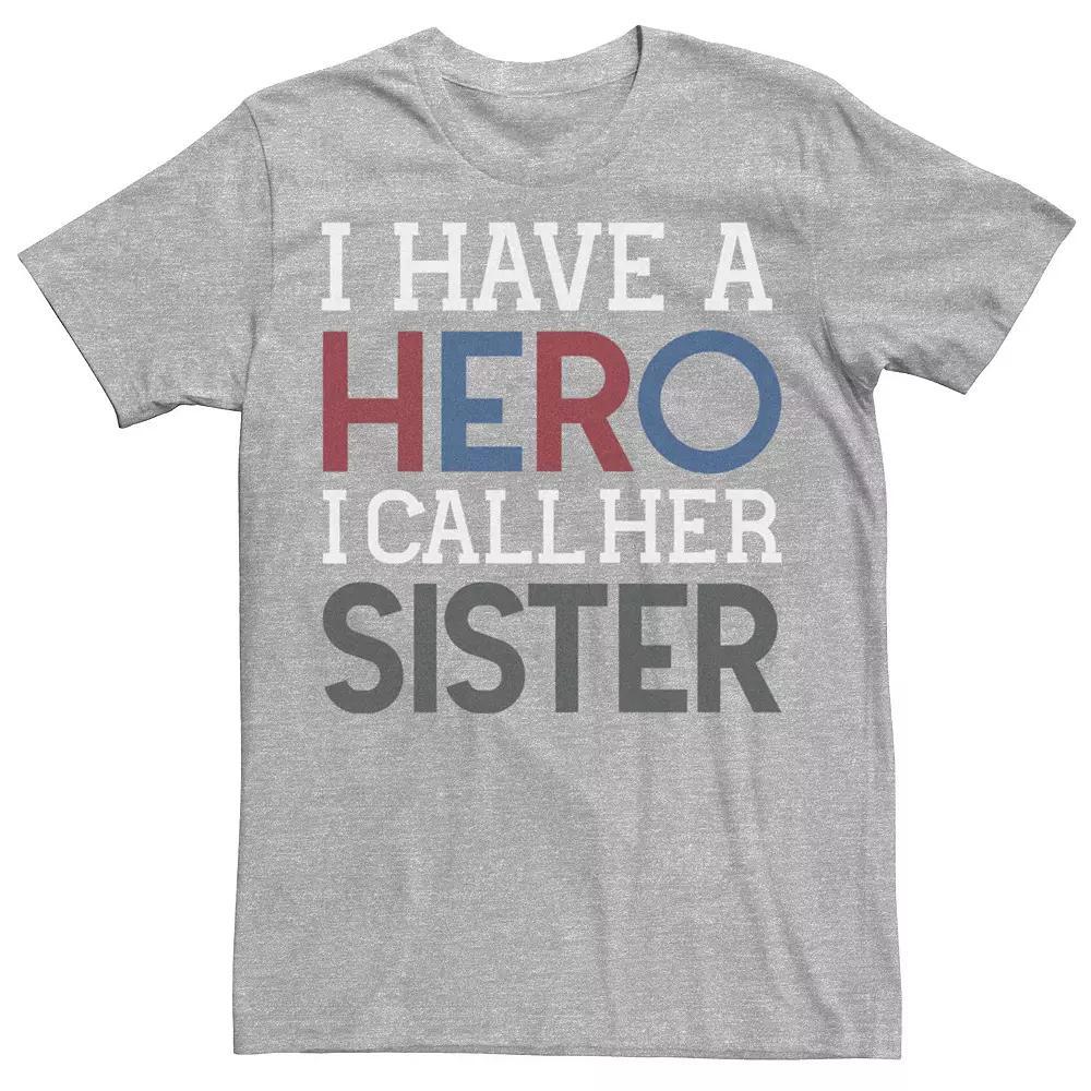 Men's Veterans Day "I Have A Hero I Call Her Sister" Tee,  Product Image