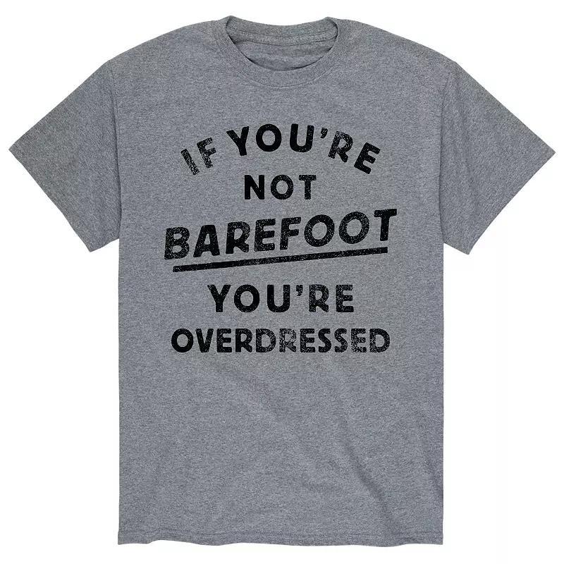 Mens Not Barefoot Overdressed Tee Product Image