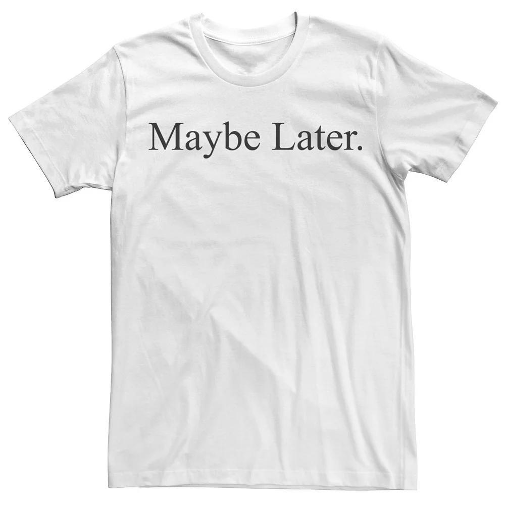 Men's Maybe Later Simple Text Tee,  Product Image