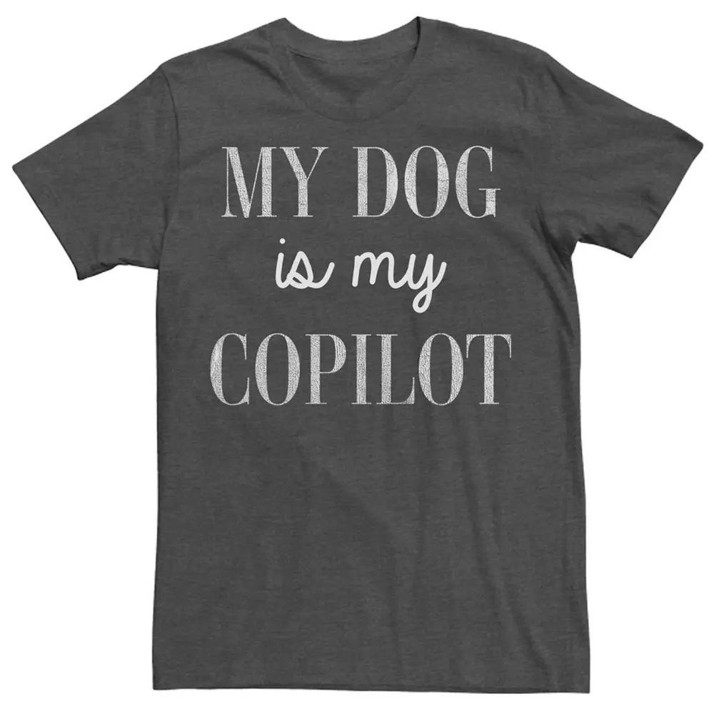 Big & Tall My Dog Is My Copilot Short Sleeve Tee, Men's,  Product Image