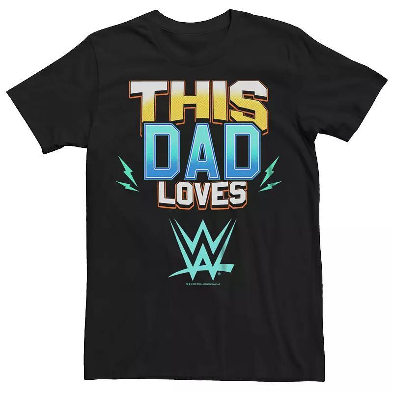 Big & Tall This Dad Loves WWE Graphic Tee, Men's,  Product Image