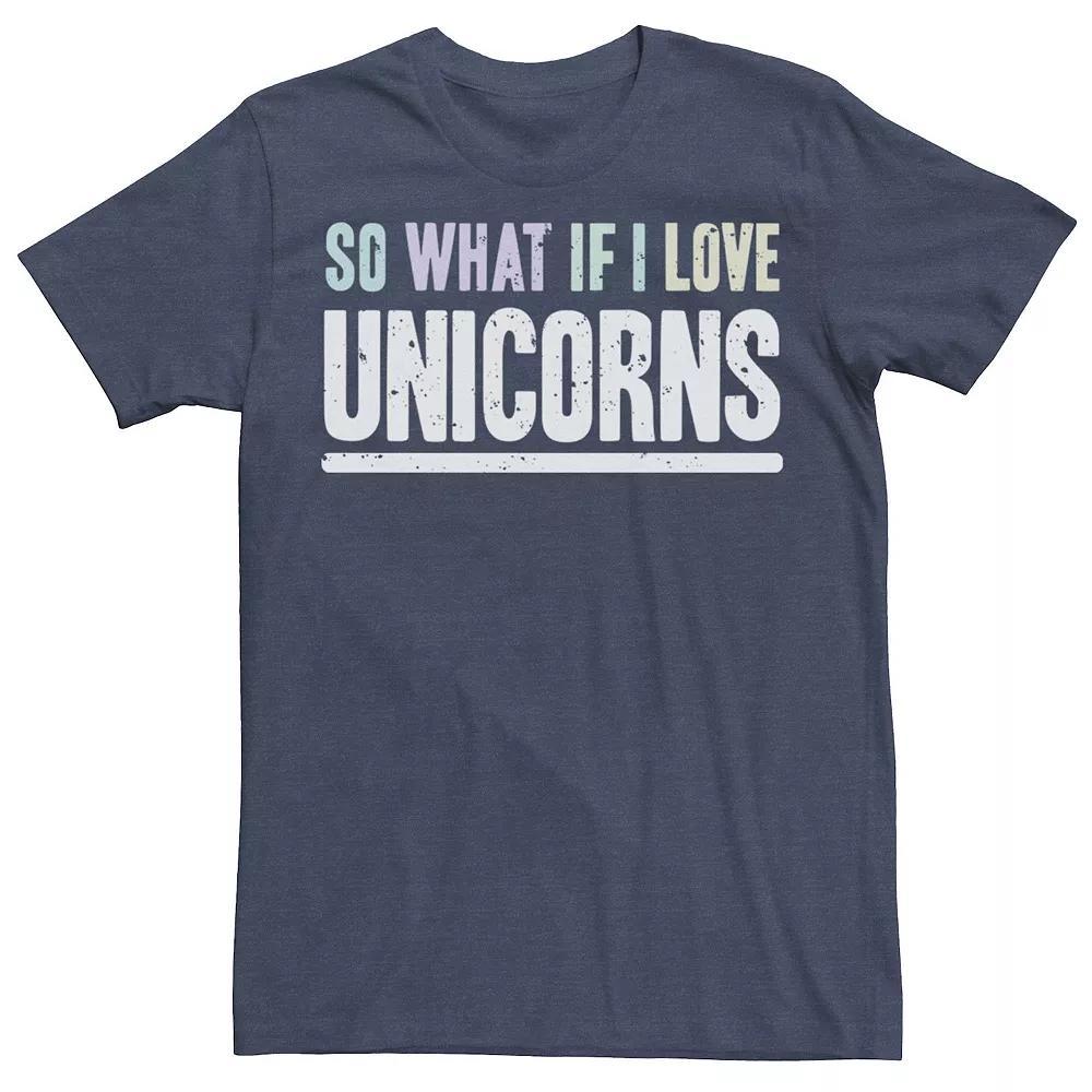 Men's So What If I Love Unicorns Underlined Text Graphic Tee,  Product Image