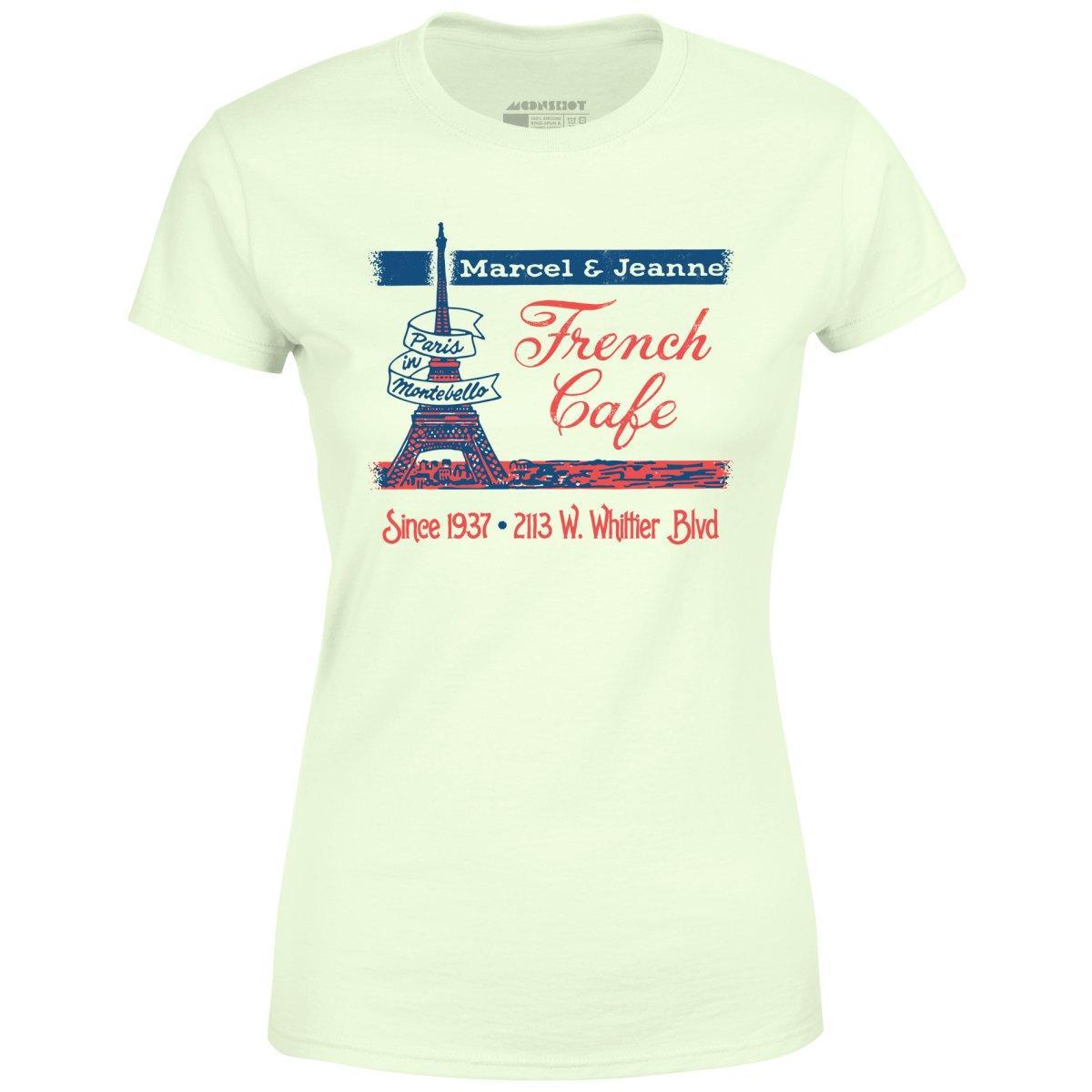 French Cafe - Montebello, CA - Vintage Restaurant - Women's T-Shirt Female Product Image