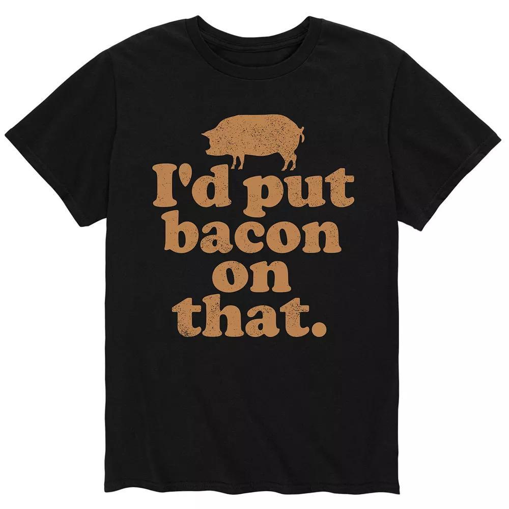 Men's Id Put Bacon On That Tee,  Product Image
