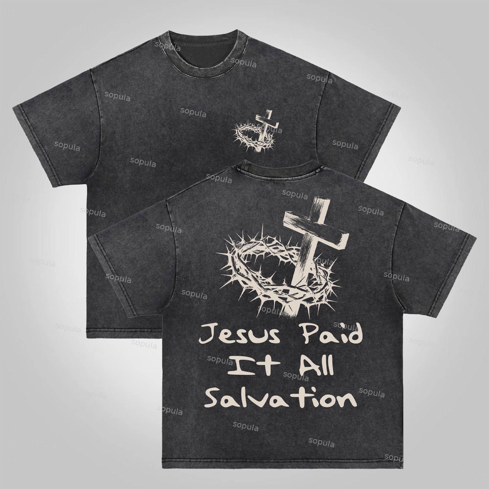 Sopula Jesus Paid It All Salvation Acid Washed T-shirt Product Image