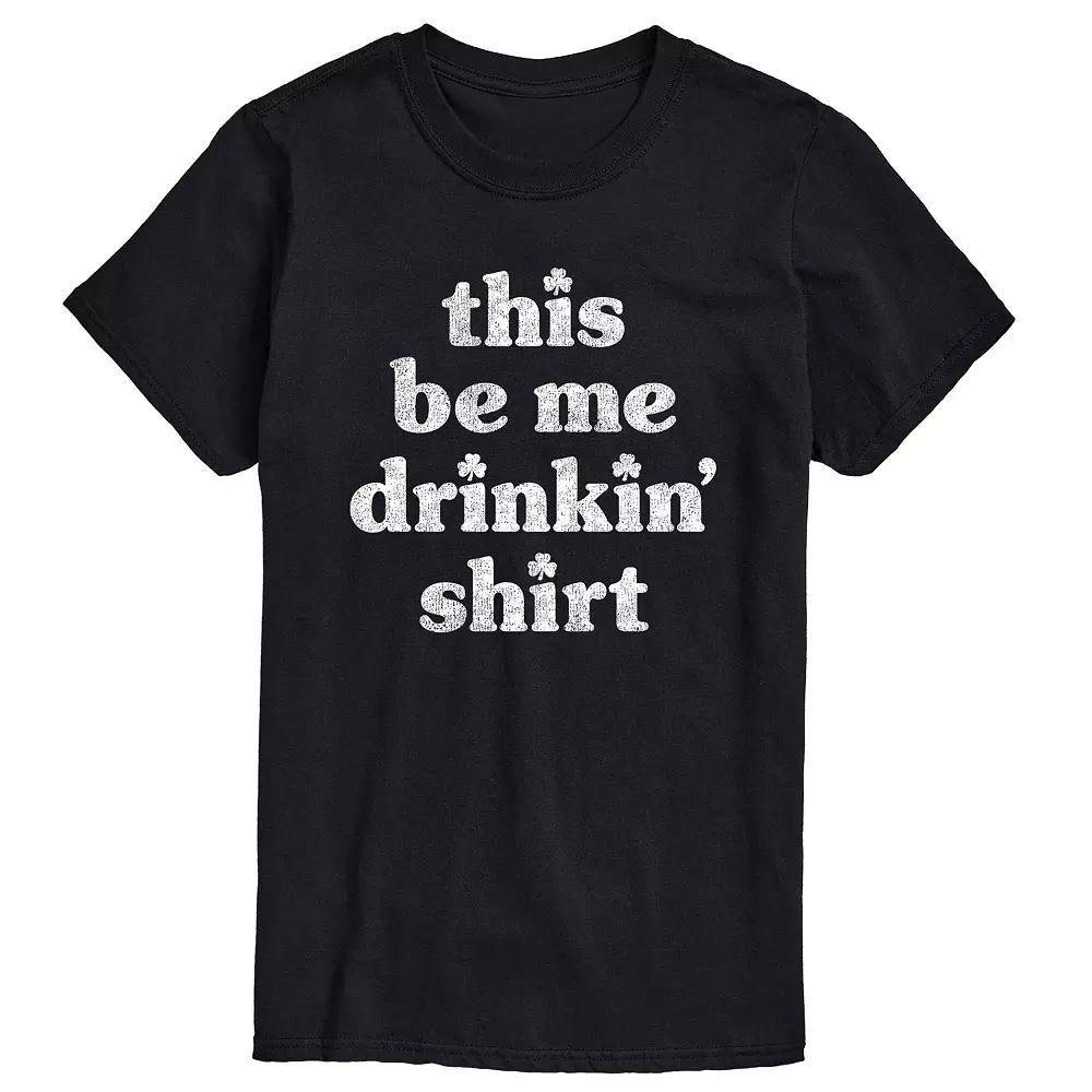Men's This Be Me Drinkin Shirt Tee,  Product Image