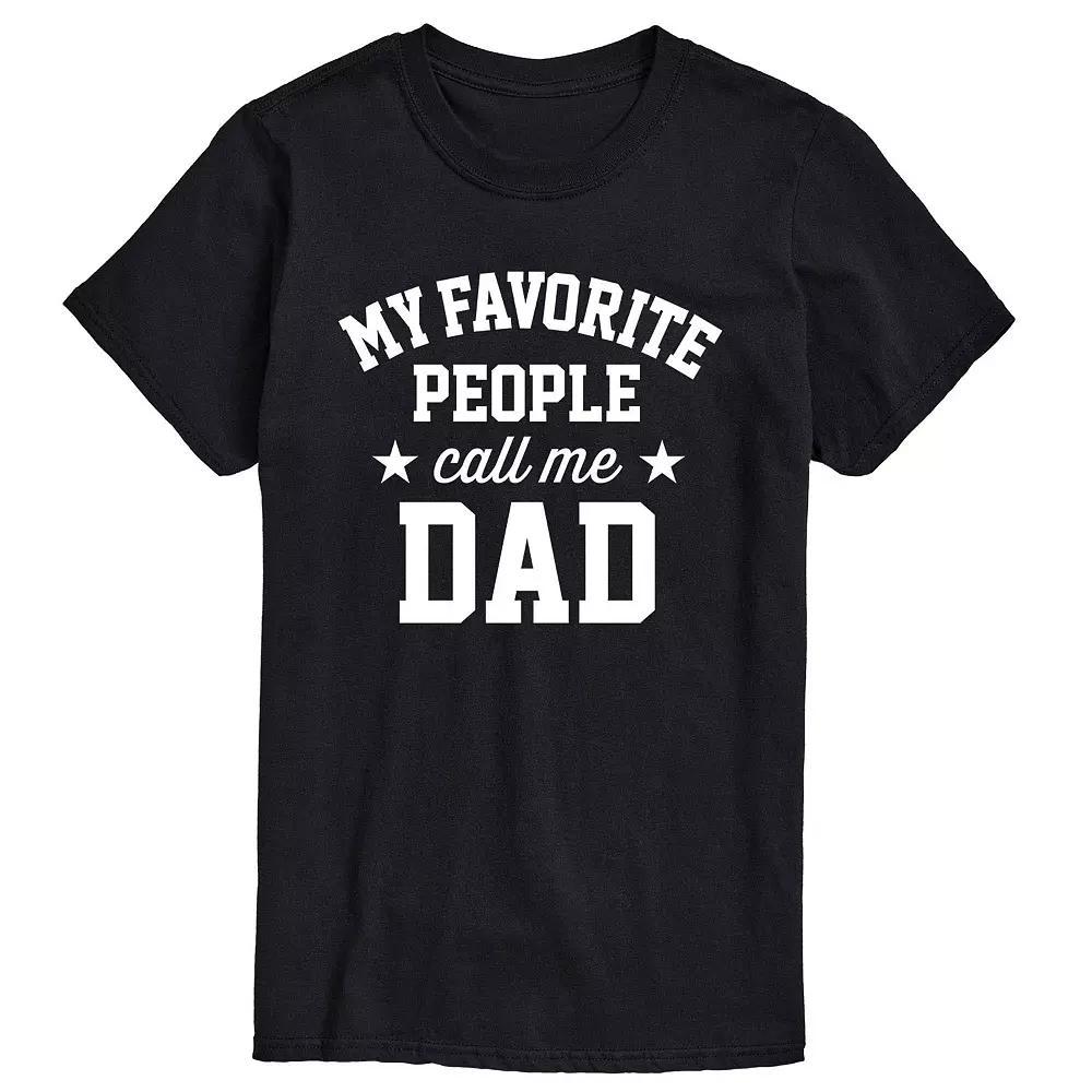 Big & Tall My Favorite People Call Me Dad Graphic Tee, Men's,  Product Image