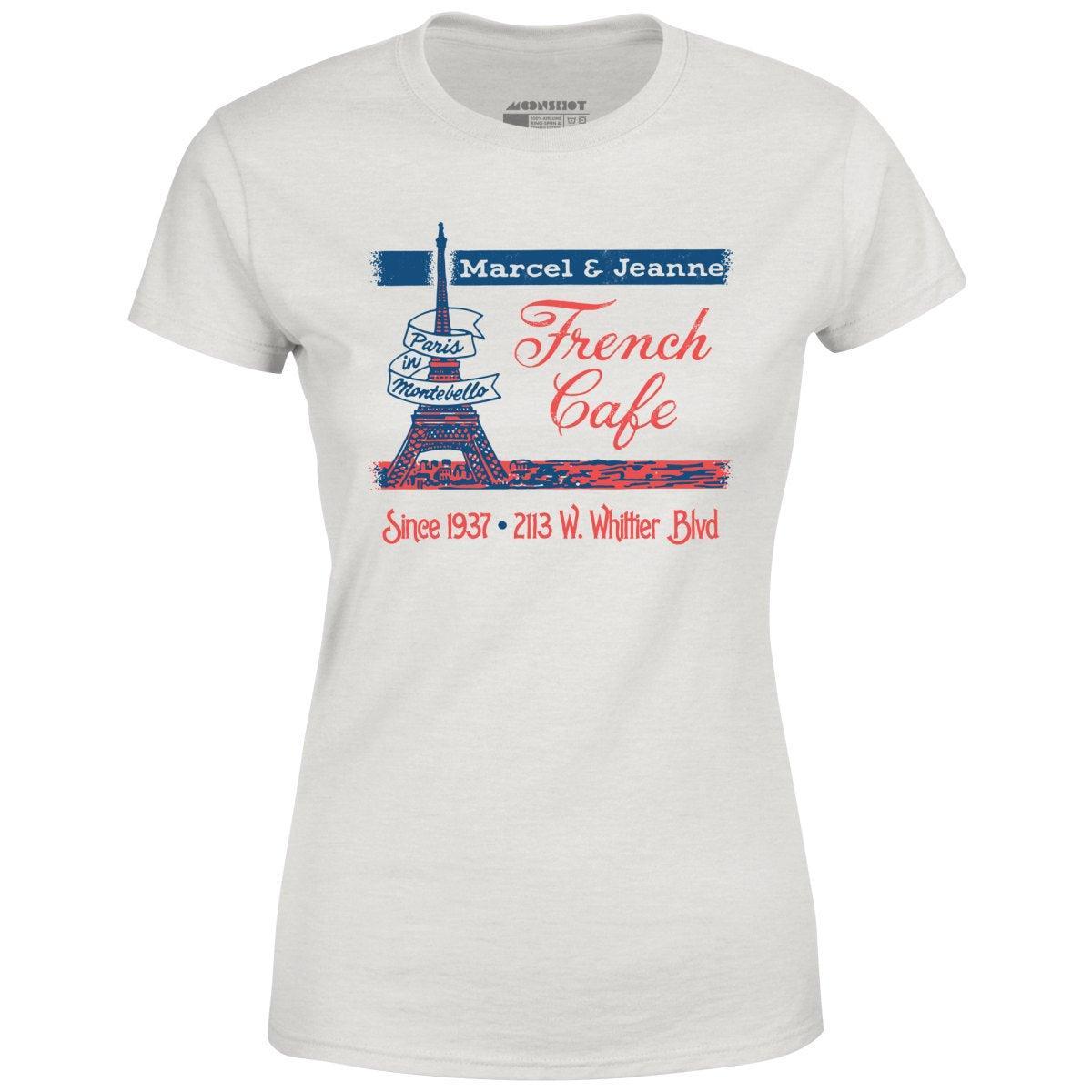French Cafe - Montebello, CA - Vintage Restaurant - Women's T-Shirt Female Product Image