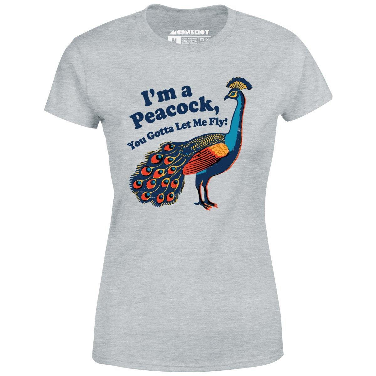 I'm a Peacock You Gotta Let Me Fly - Women's T-Shirt Female Product Image