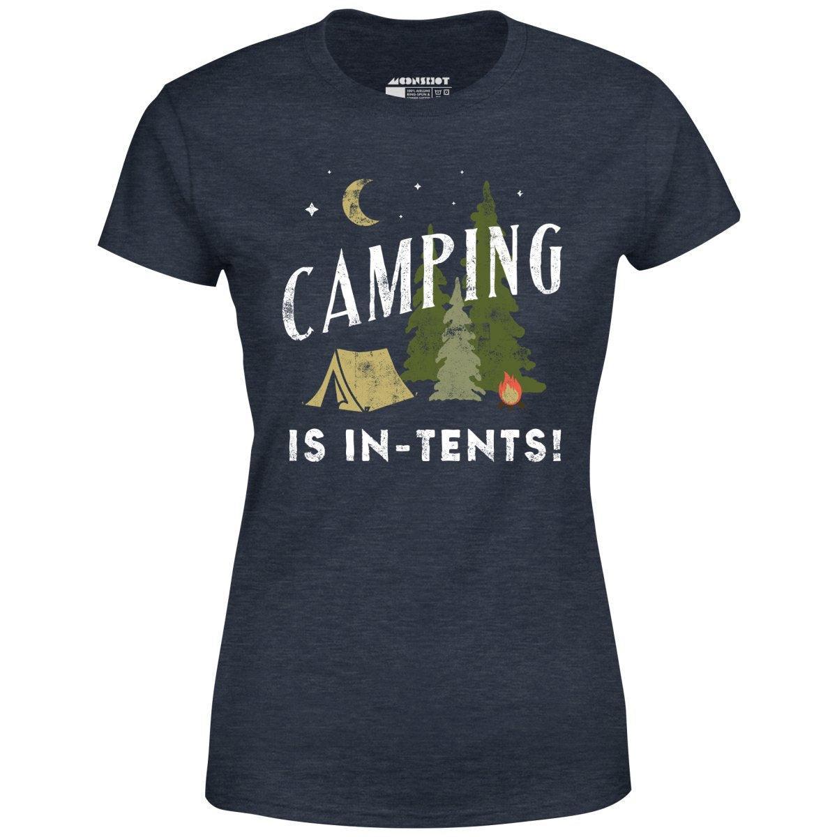 Camping is In-Tents - Women's T-Shirt Female Product Image