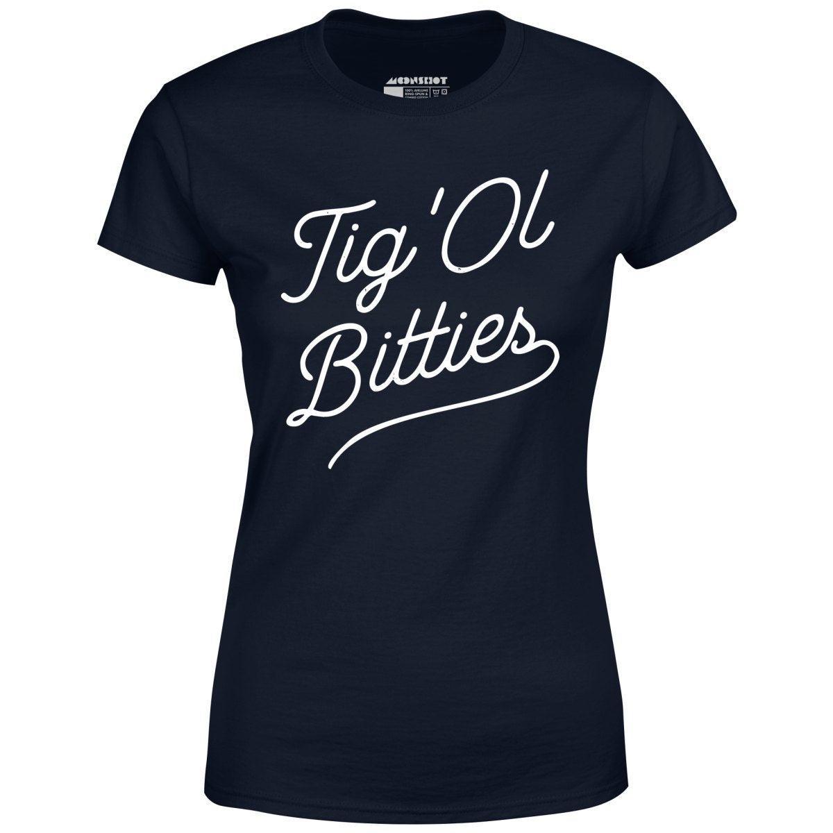 Tig 'Ol Bitties - Women's T-Shirt Female Product Image