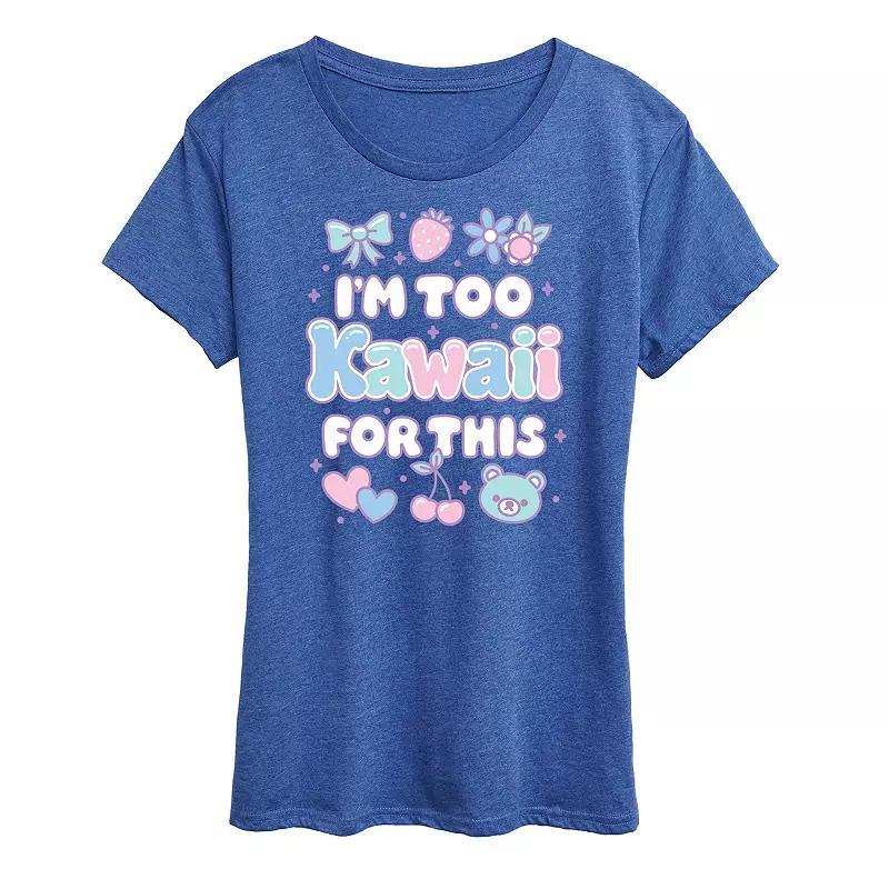 Women's I'm Too Kawaii For This Graphic Tee,  Product Image