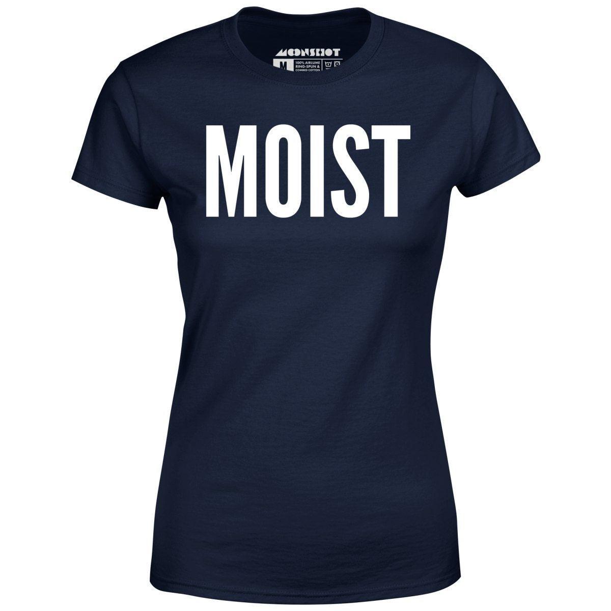 Moist - Women's T-Shirt Female Product Image