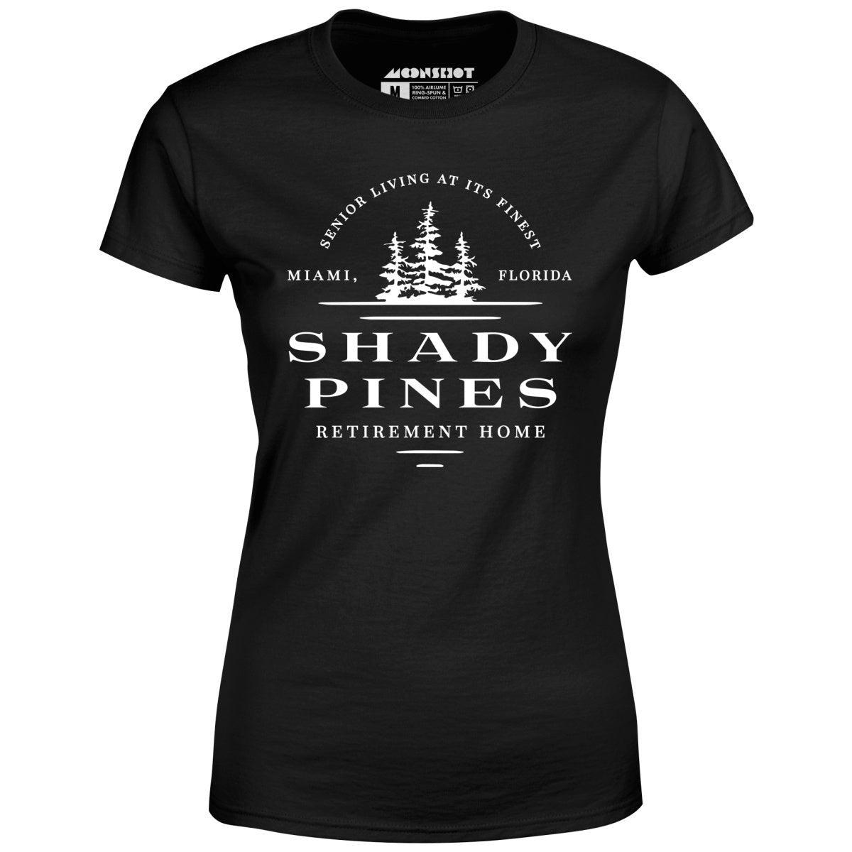 Shady Pines Retirement Home - Women's T-Shirt Female Product Image