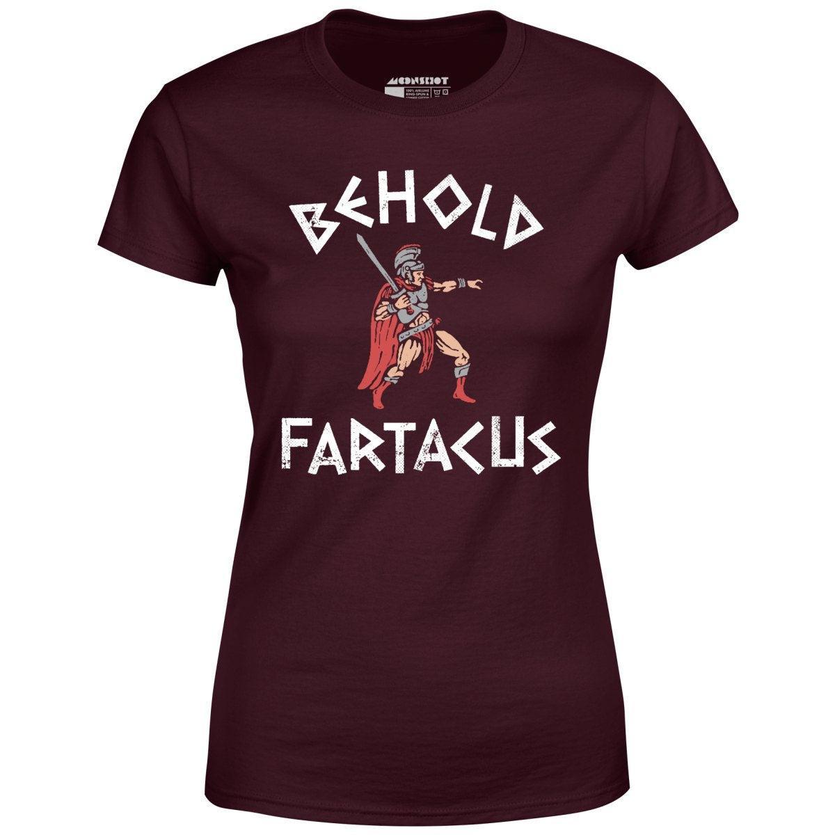 Behold Fartacus - Women's T-Shirt Female Product Image