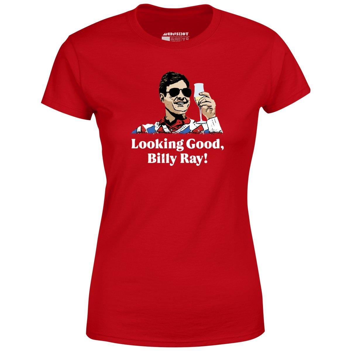 Looking Good, Billy Ray! - Women's T-Shirt Female Product Image