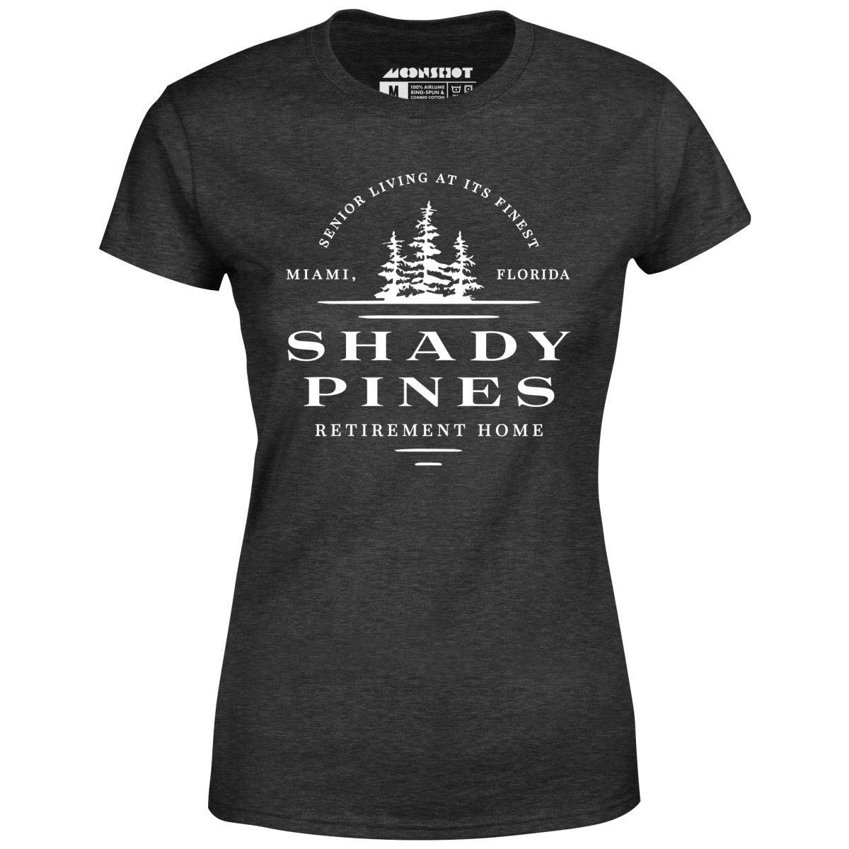 Shady Pines Retirement Home - Women's T-Shirt Female Product Image