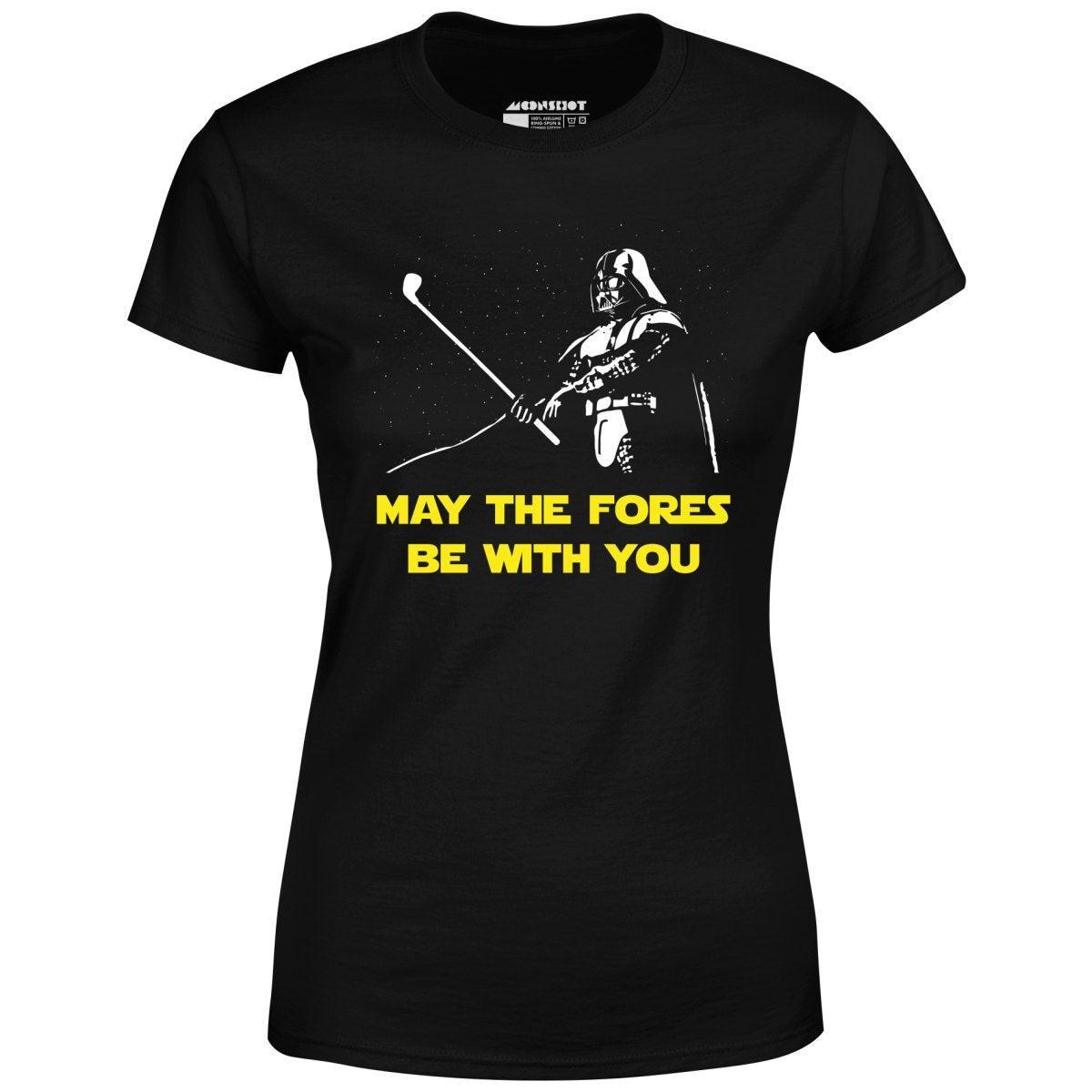 May The Fores Be With You - Women's T-Shirt Female Product Image