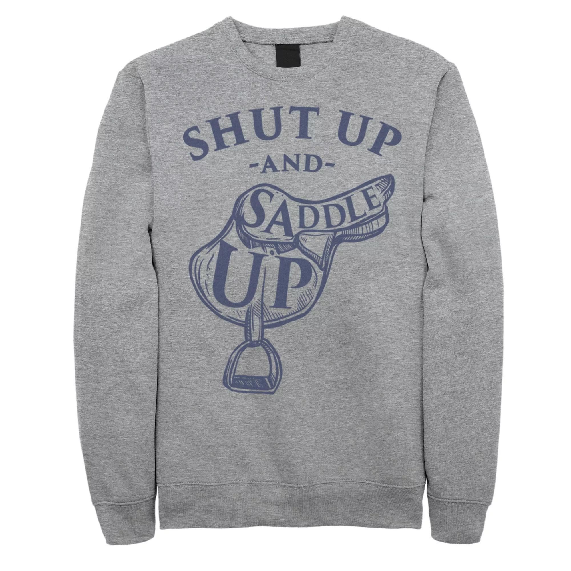 Men's Shut Up And Saddle Up Sweatshirt,  Product Image