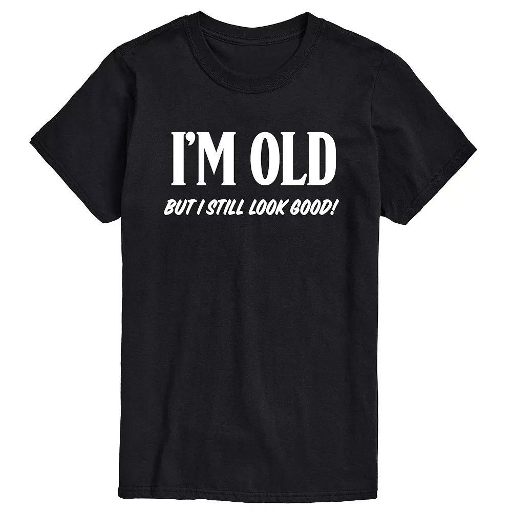 Men's Im Old Still Look Good Tee, Size: XL, Black Product Image