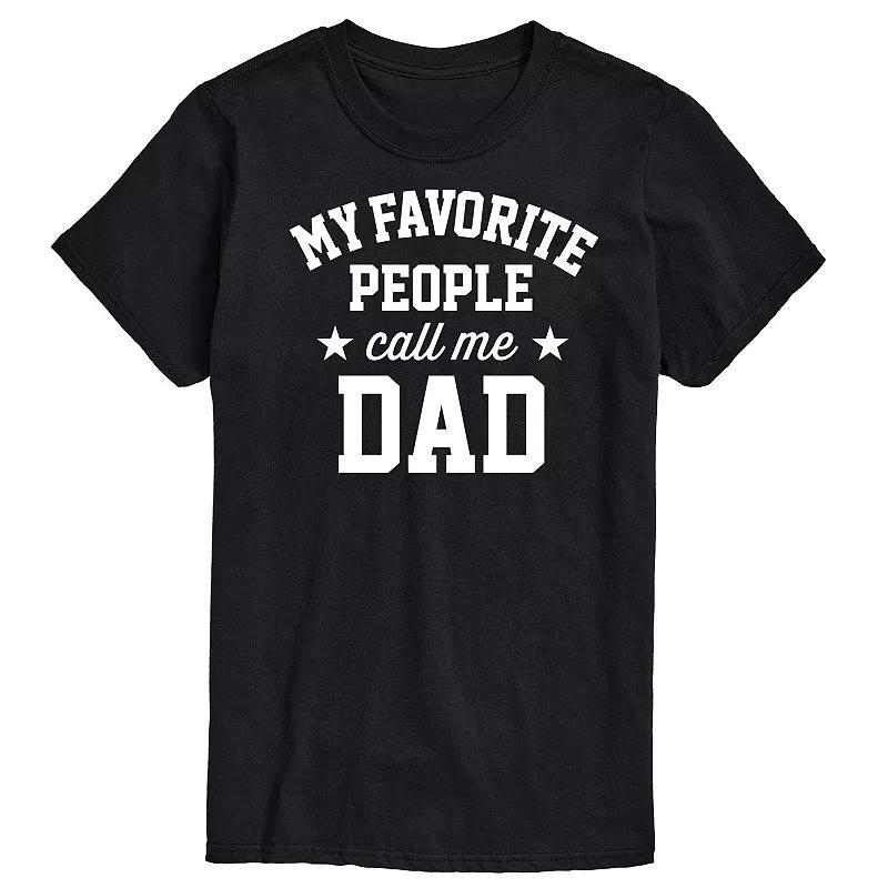 Big & Tall My Favorite People Call Me Dad Graphic Tee, Men's,  Product Image