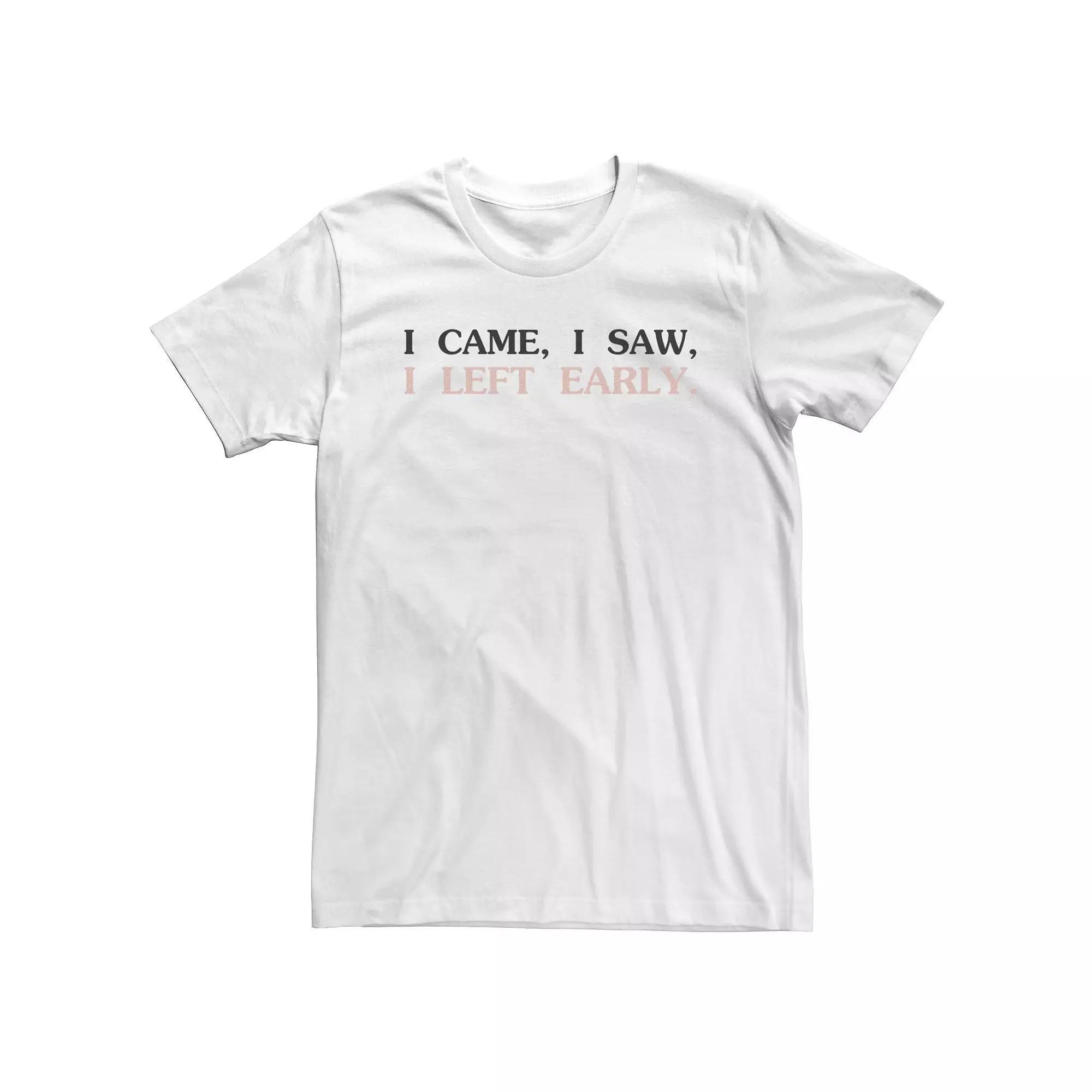Big & Tall I Came, I Saw, I Left Early Graphic Tee, Men's,  Product Image